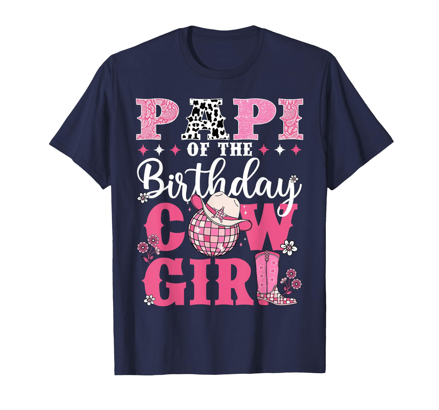 Papi Of The Birthday Cow-Girl Western Rodeo Bday Party T-Shirt