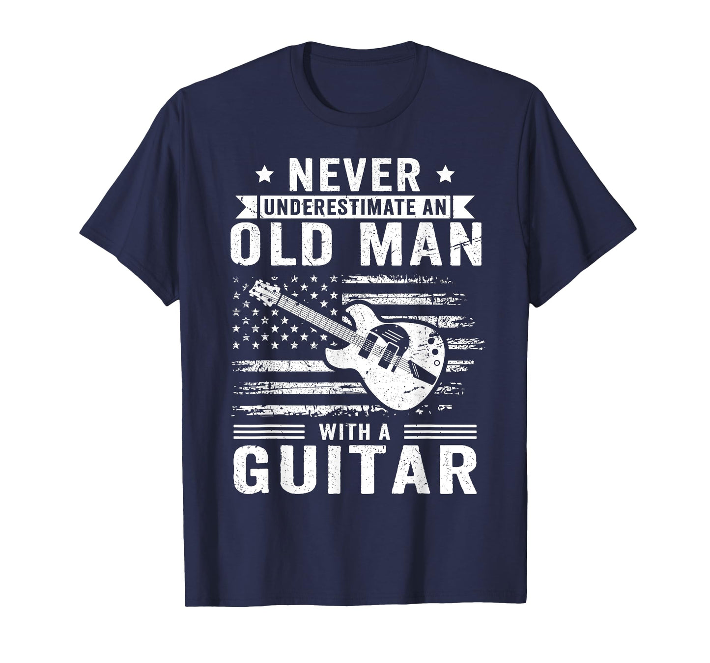 Never Underestimate An Old Man With A Guitar Player T-Shirt