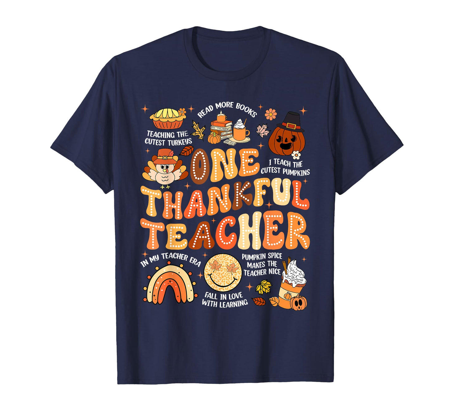 Thanksgiving One Thankful Teacher Fall Groovy Men Women T-Shirt