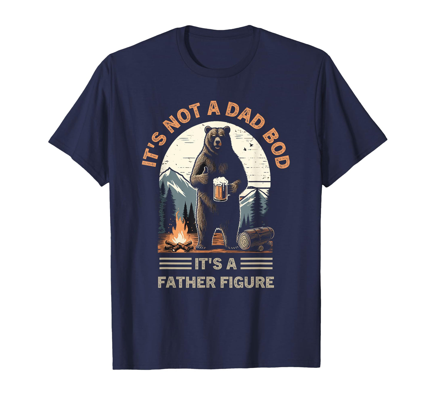 It's Not A Bad Bod It's A Father Figure Family Dad funny T-Shirt