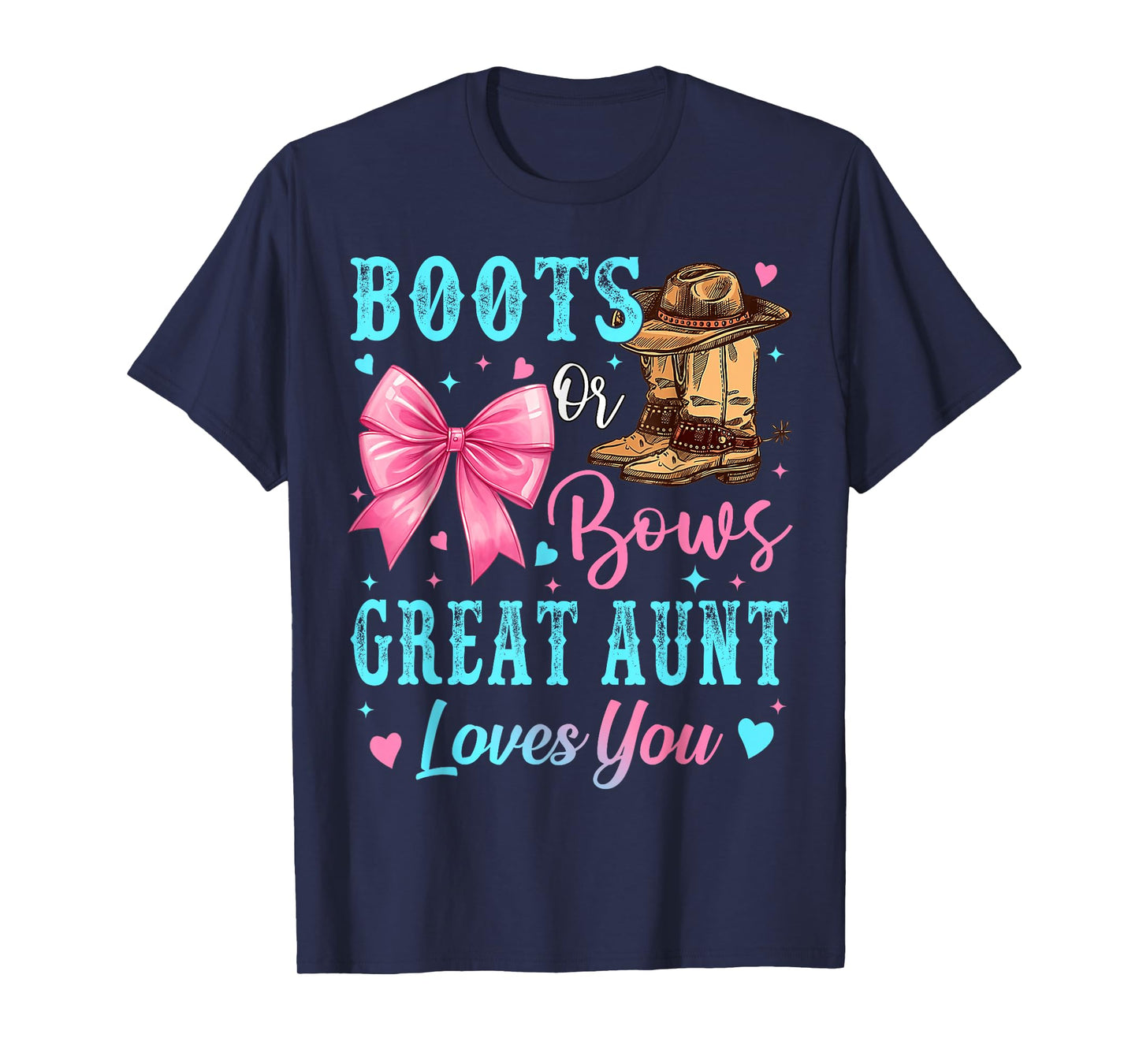 Boots or Bows Great Aunt Loves You Gender Reveal Family T-Shirt