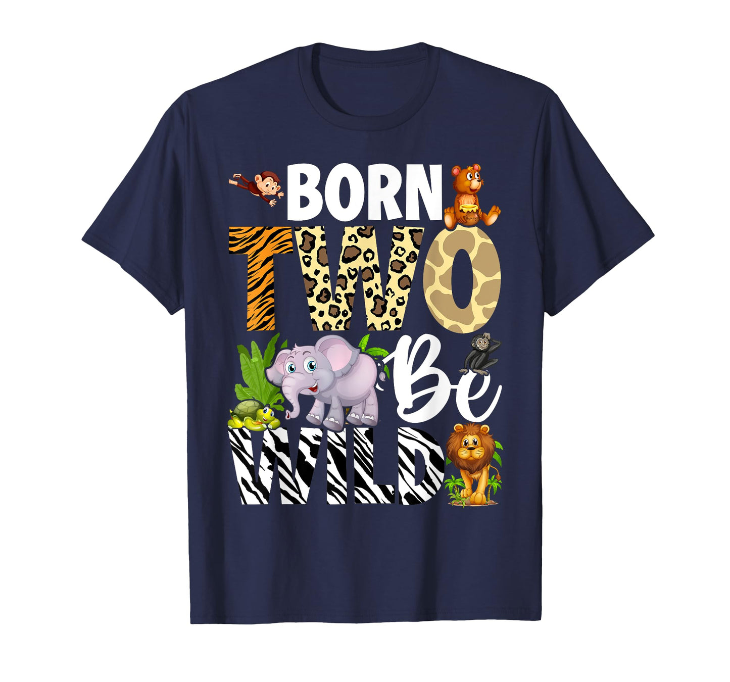 Born Two Be Wild Safari Child 2nd Birthday 2 Year Old T-Shirt