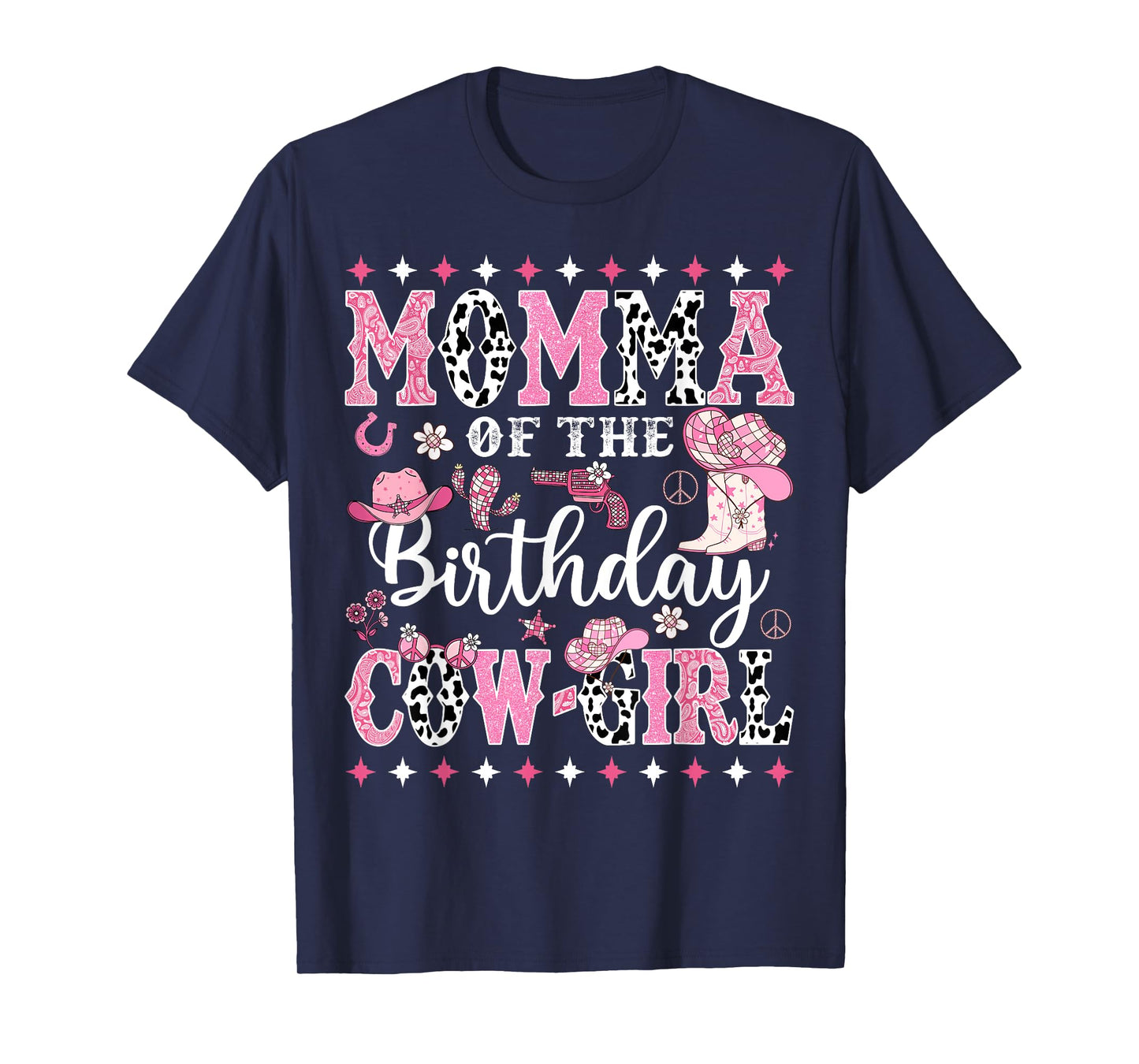 Momma Of The Birthday CowGirl Rodeo CowGirl Birthday T-Shirt