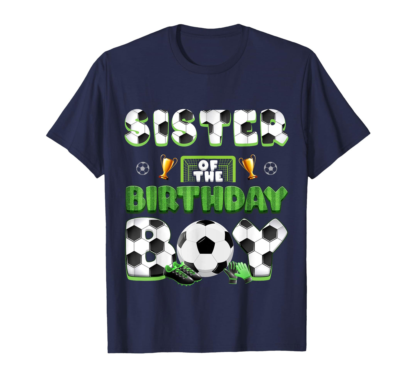 Sister Of The Birthday Boy Soccer Group Family Matching T-Shirt