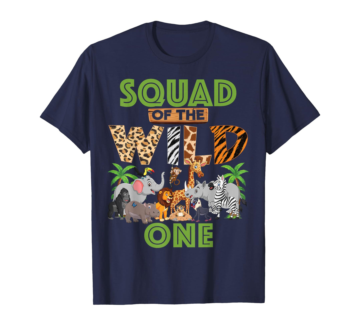 1st Birthday Zoo Safari Jungle Squad Of The Wild One B-day T-Shirt