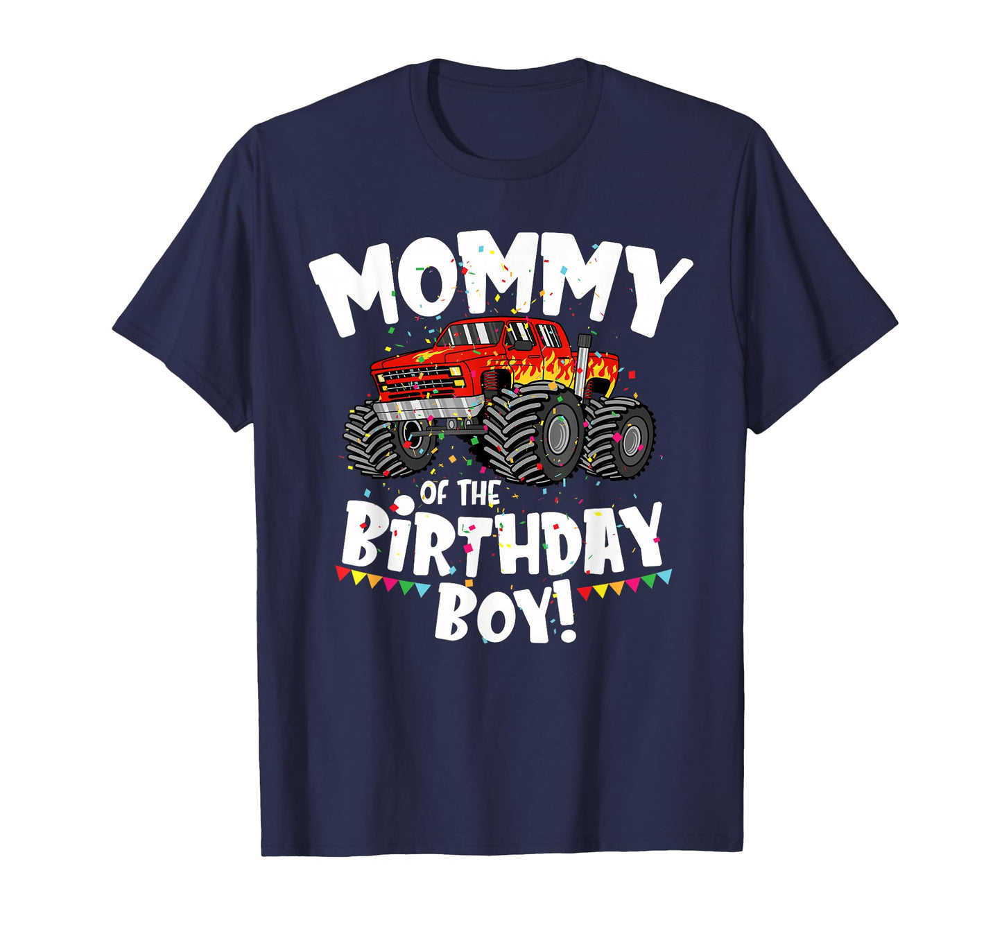 Funny Monster Truck Mommy Of The Birthday Boy Gift For Her T-Shirt
