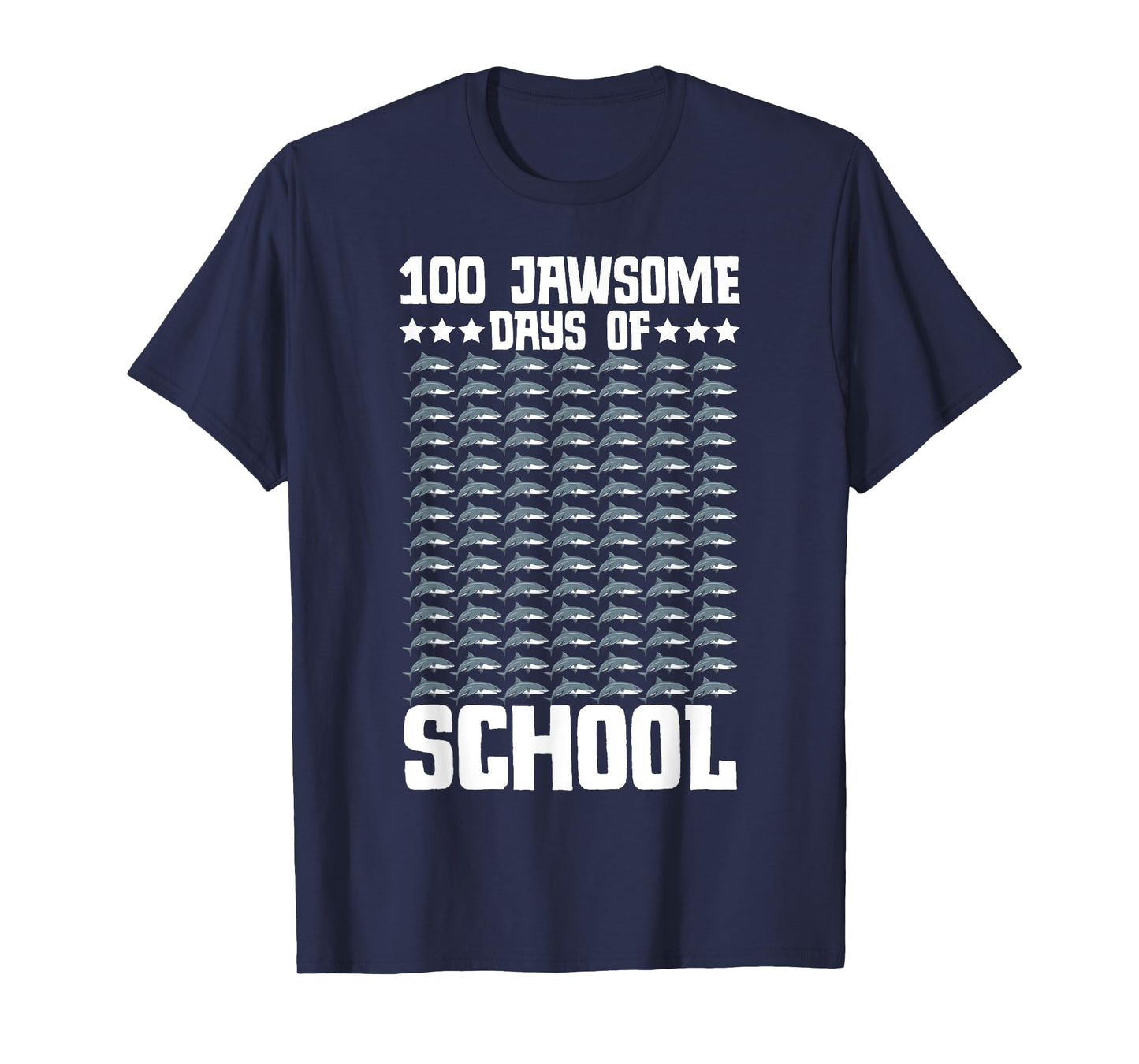 100 Jawsome Days Of School 100th Day Shark Teacher Student T-Shirt
