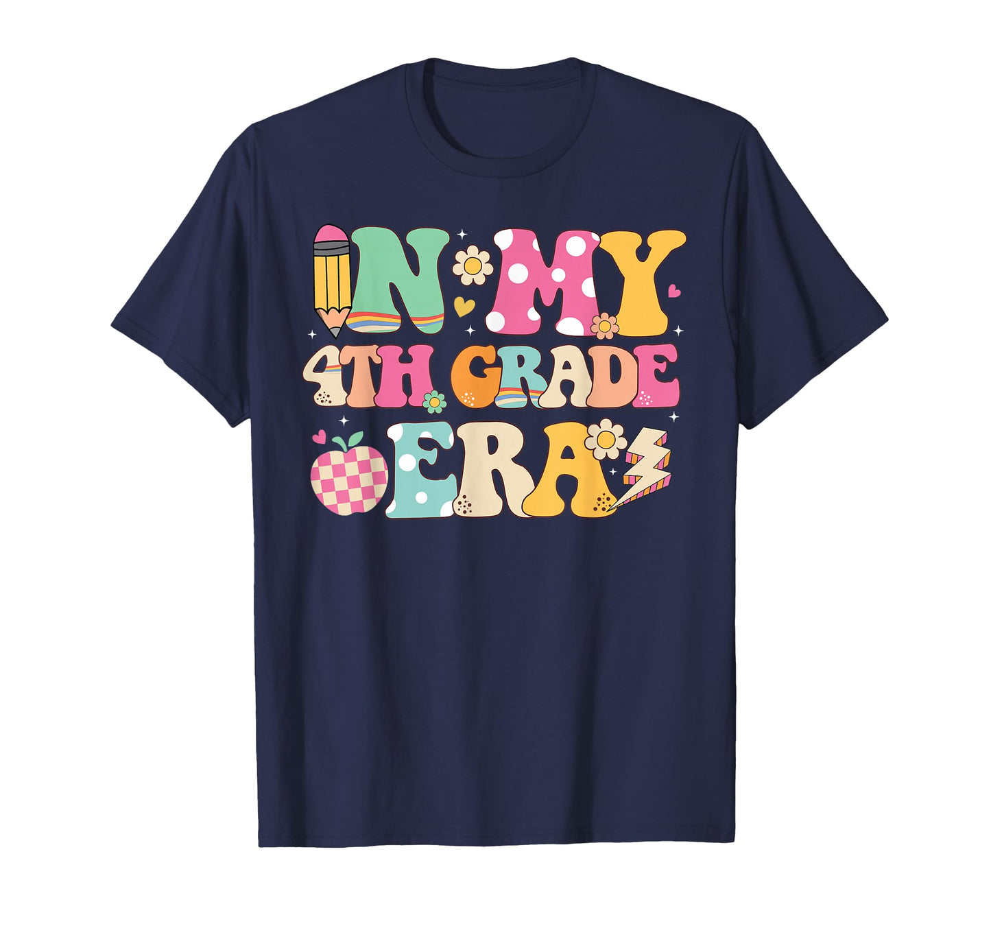 In My 4th Grade Era Girl Back To School Fourth Grade Teacher T-Shirt