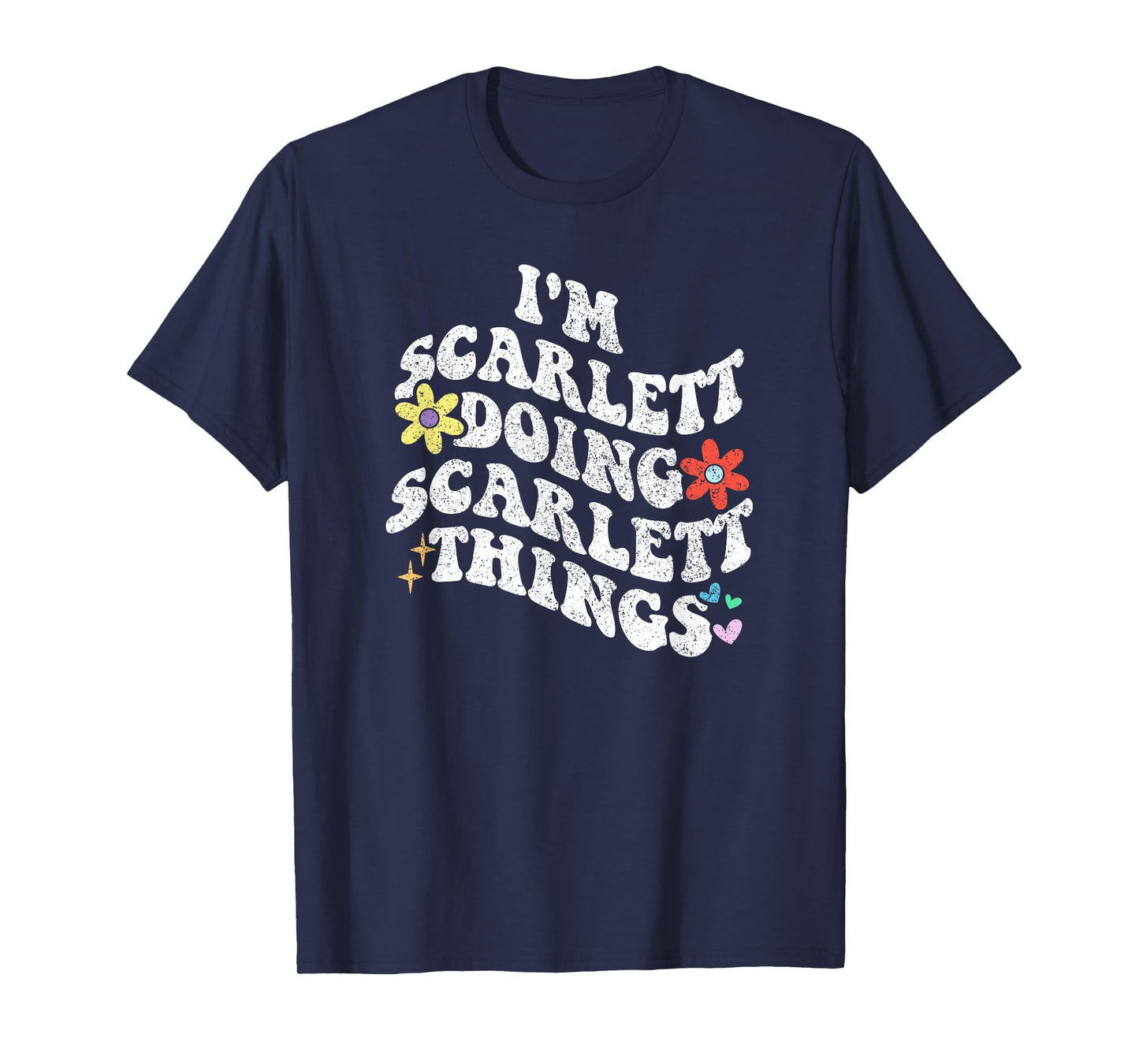 Personalized Name Mothers Day outfit For Women Retro Groovy Im SCARLETT Doing SCARLETT Things Funny T-Shirt