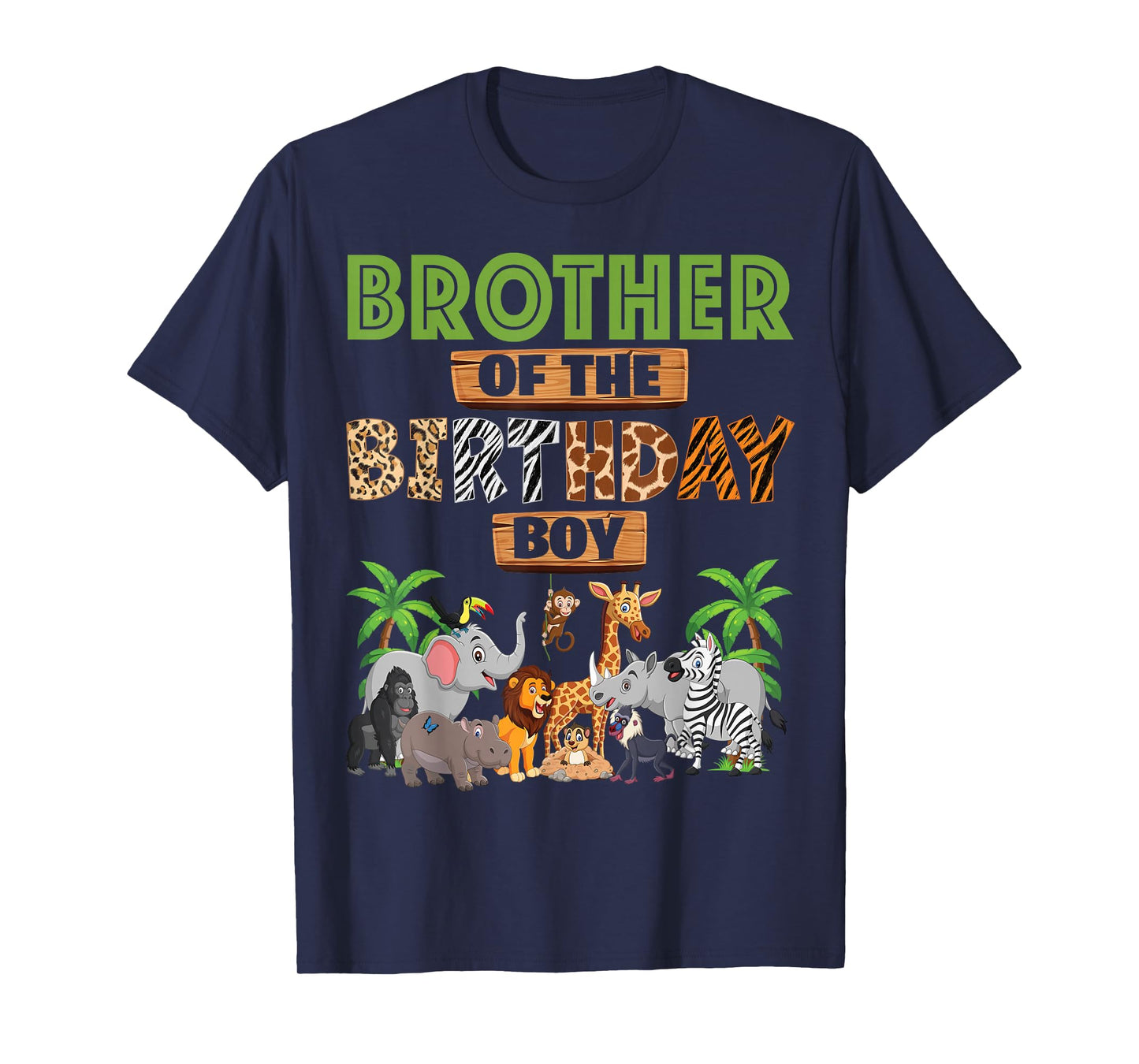 Wild Brother Of The Birthday Boy Zoo Safari Jungle Animal T-Shirt