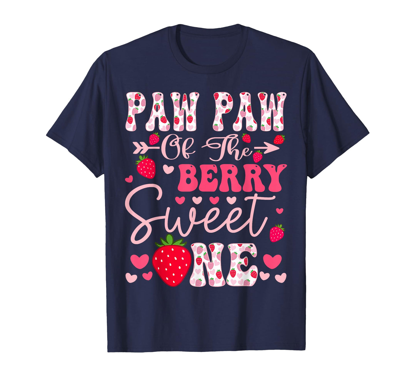 Paw Paw Of The Berry Sweet One Strawberry 1St Birthday T-Shirt