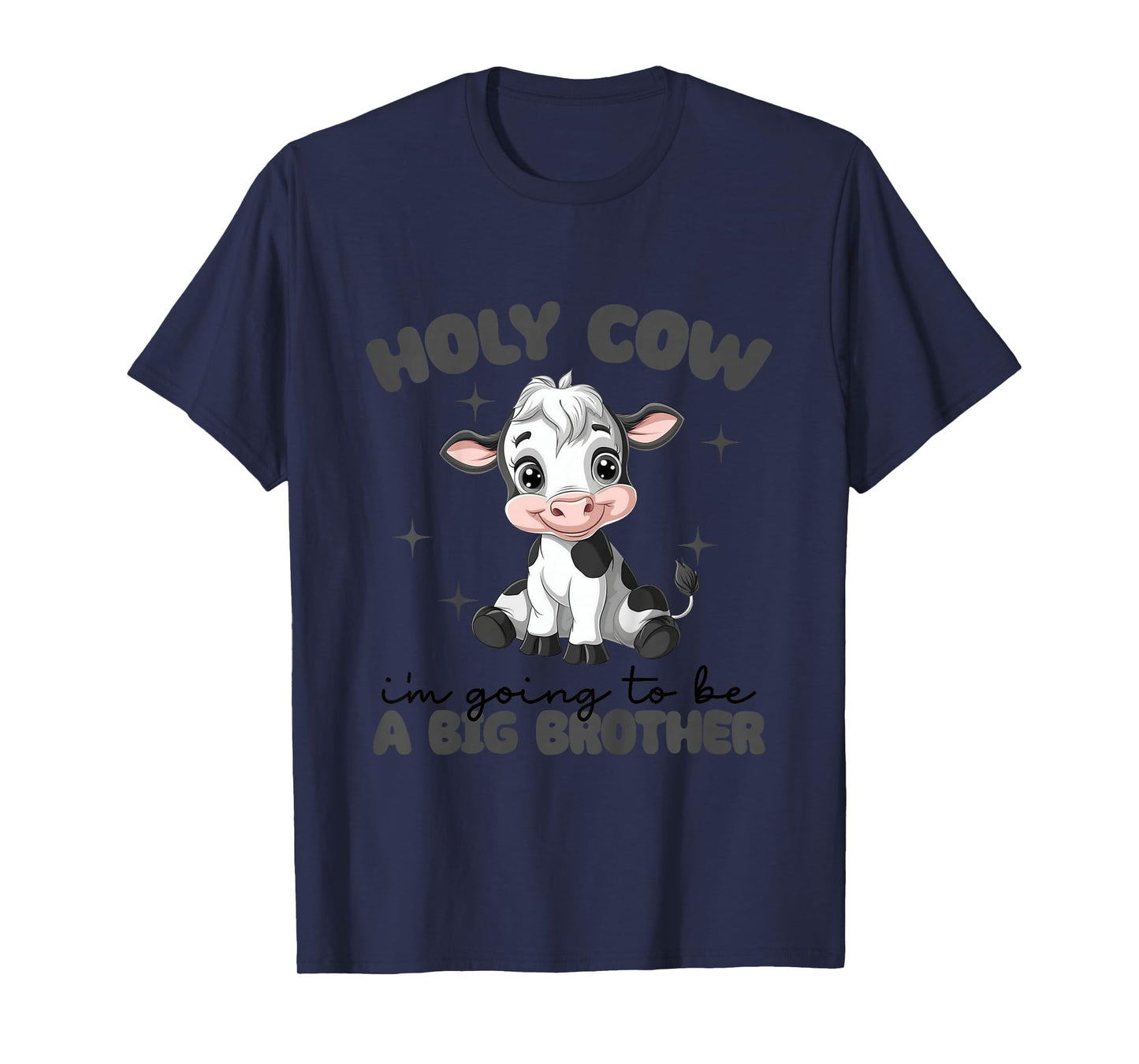 Kids Holy Cow I'm Going To Be a Big Brother Baby Announcement T-Shirt