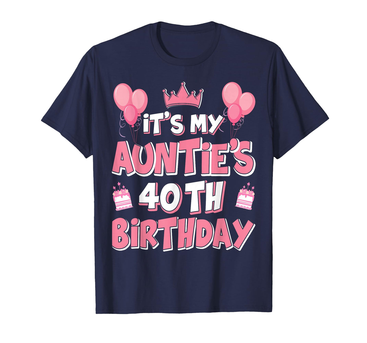Balloons It's My Auntie's 40th Birthday 1985 40 Years Old T-Shirt