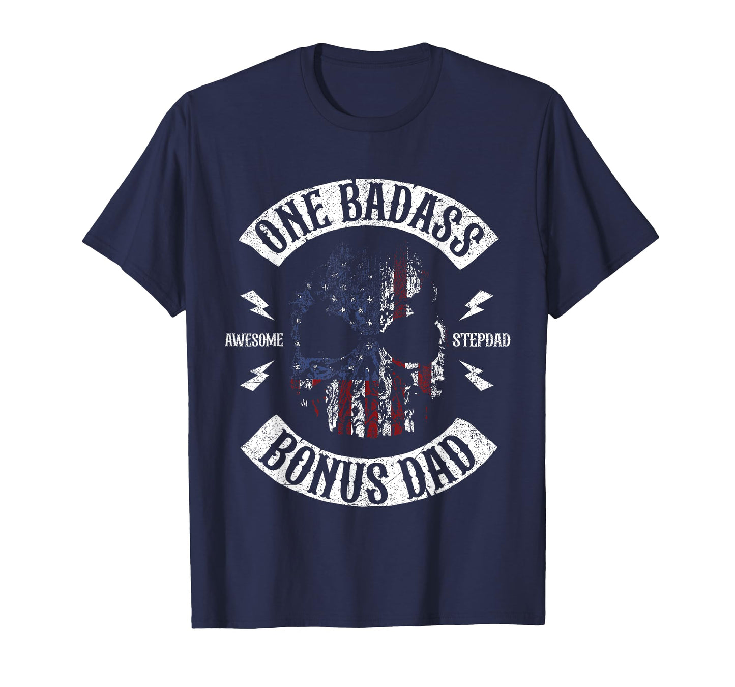One Badass Bonus Stepdad Birthday Step Dad Fathers Day Gift T-Shirt