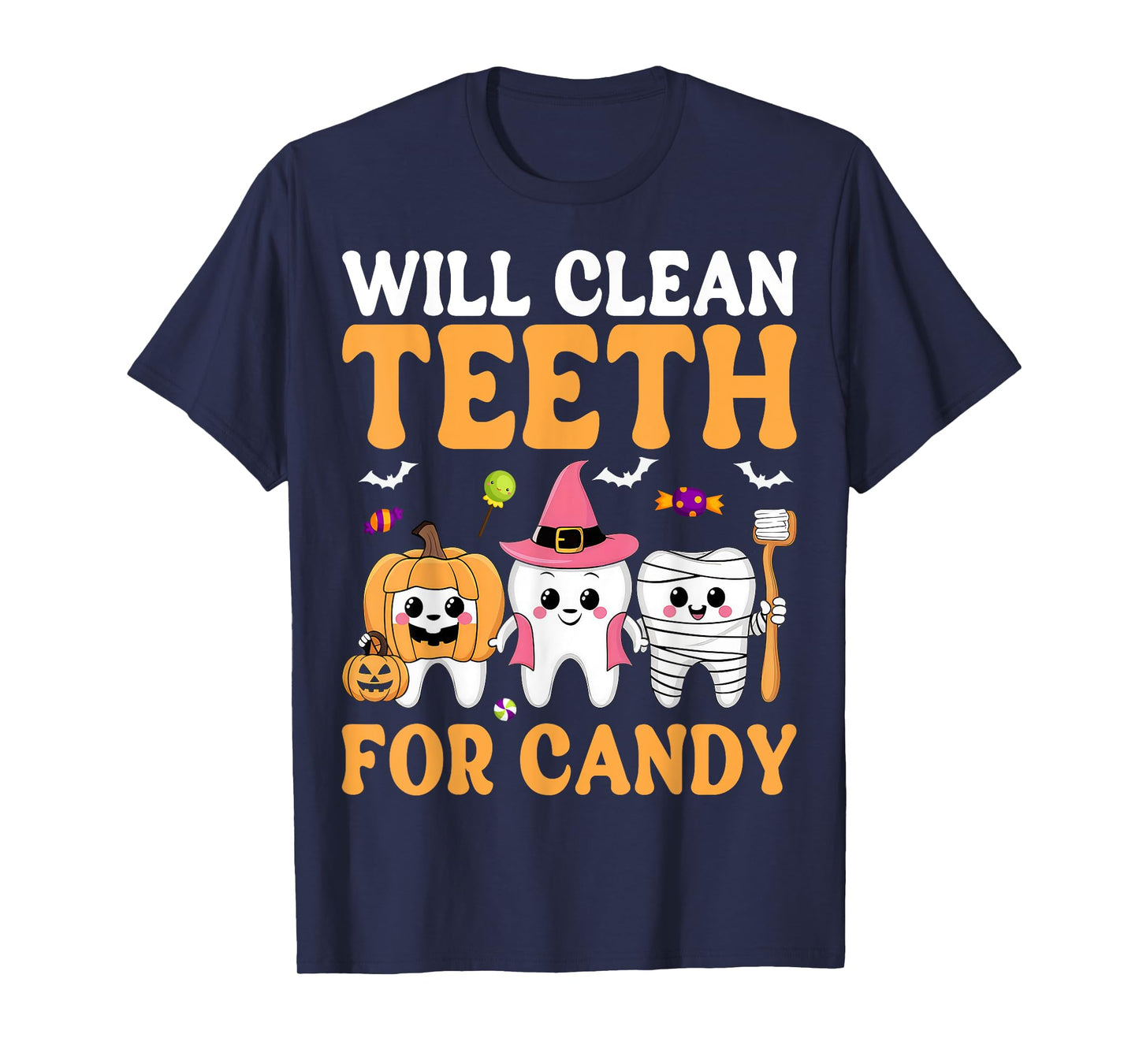 Will Clean Teeth for Candy Dental Assistant Spooky Halloween T-Shirt