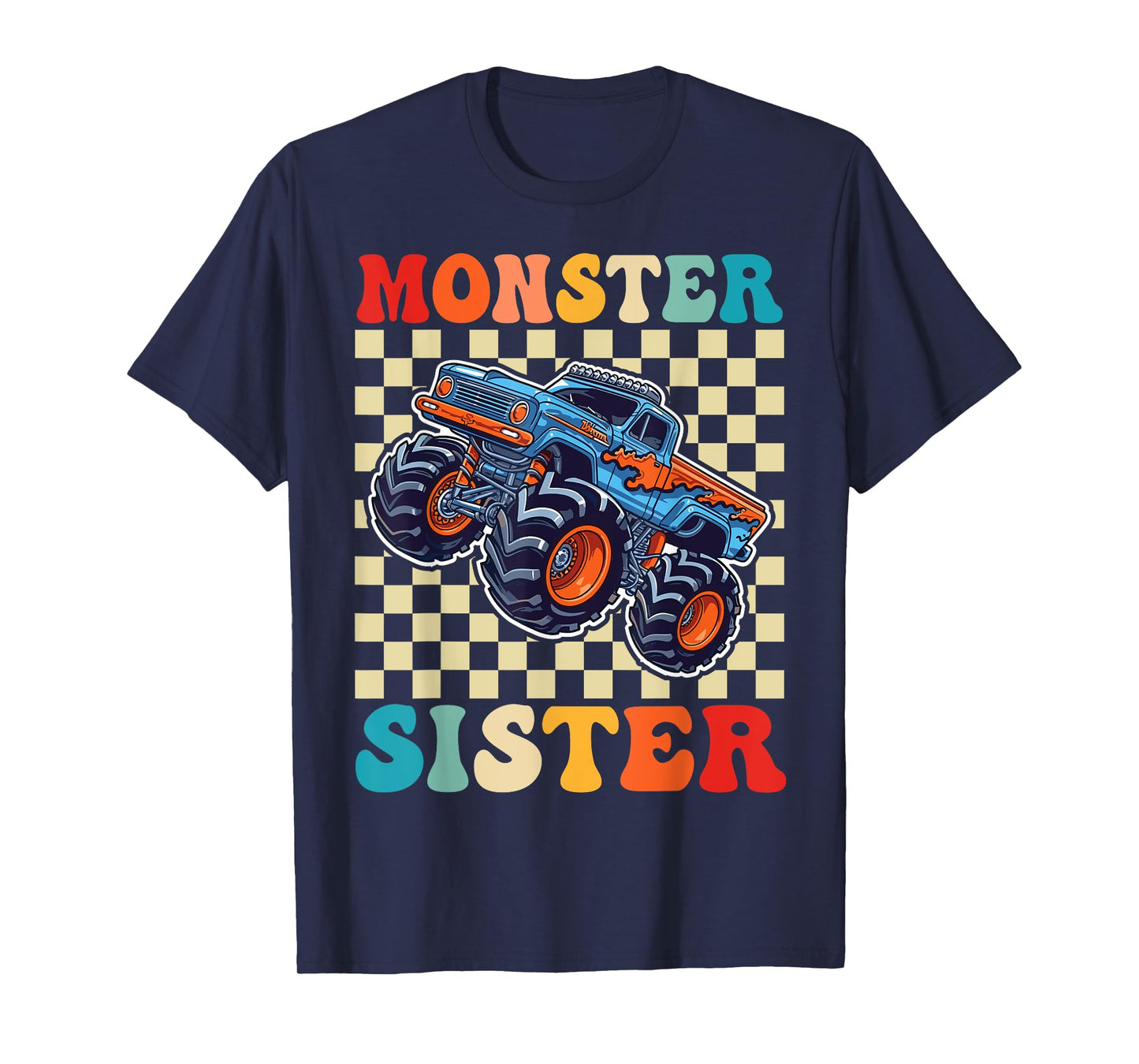 Monster Truck Sister Family Matching Monster Truck Lovers T-Shirt