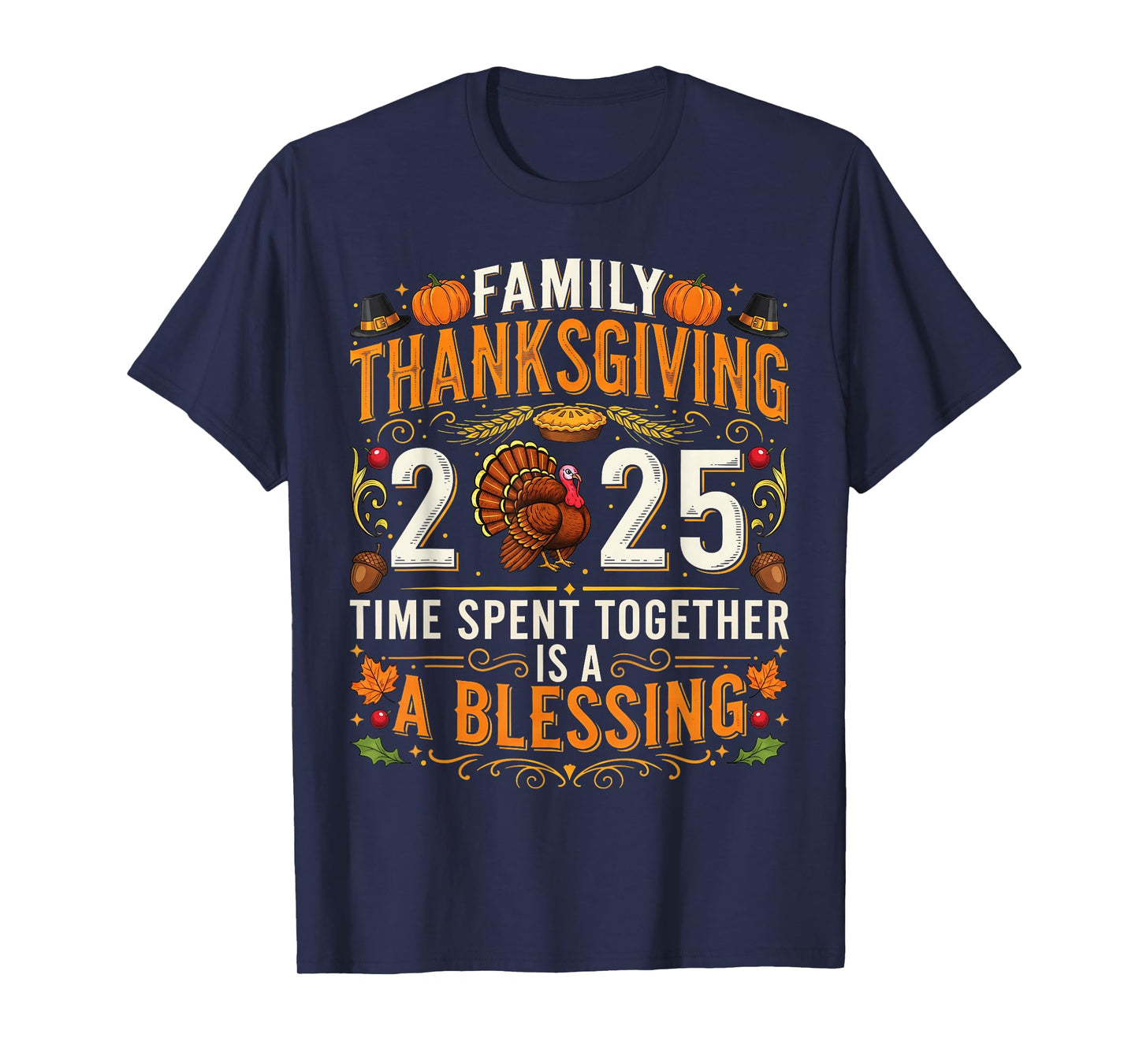 Thanksgiving 2025 Matching Family Tee Turkey Pumpkin Pilgrim T-Shirt
