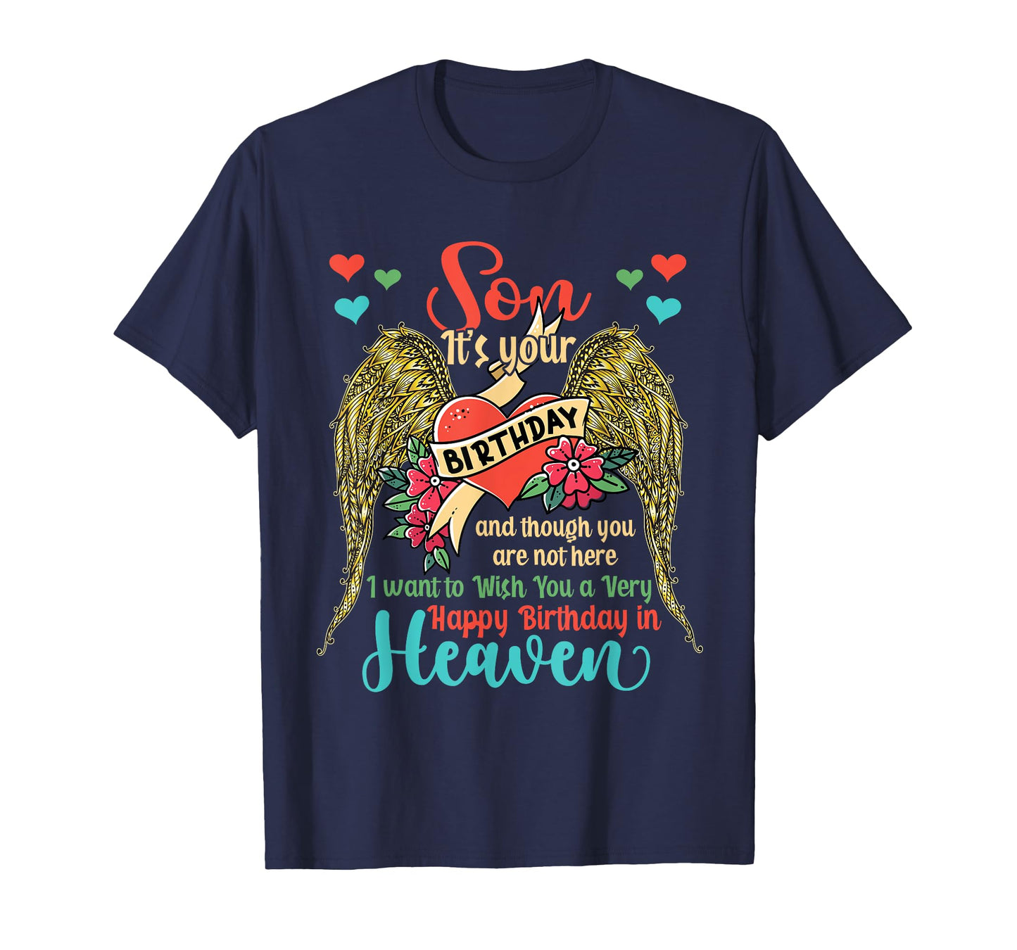 Wish A Very Happy Birthday Son In Heaven Memorial Family T-Shirt