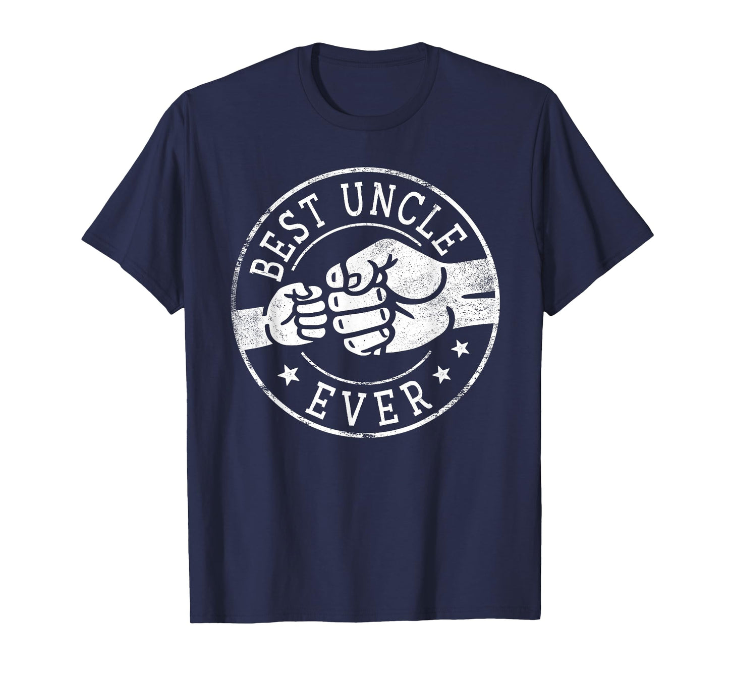 Best Uncle Ever - Fist Bump Circle Emblem Design Uncle T-Shirt