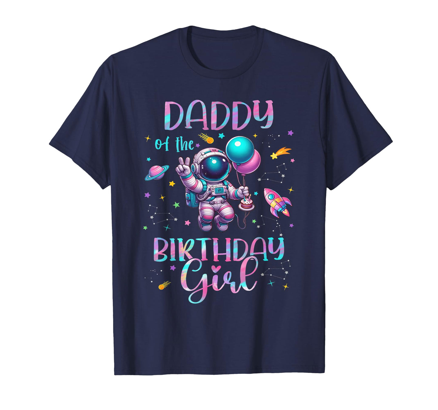 Daddy Of the Birthday Girl Space Astronaut Family Matching T-Shirt