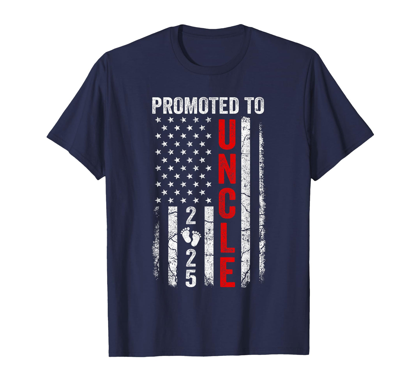 Patriotic Promoted To Uncle 2025 First Time New Uncle T-Shirt for Women Men