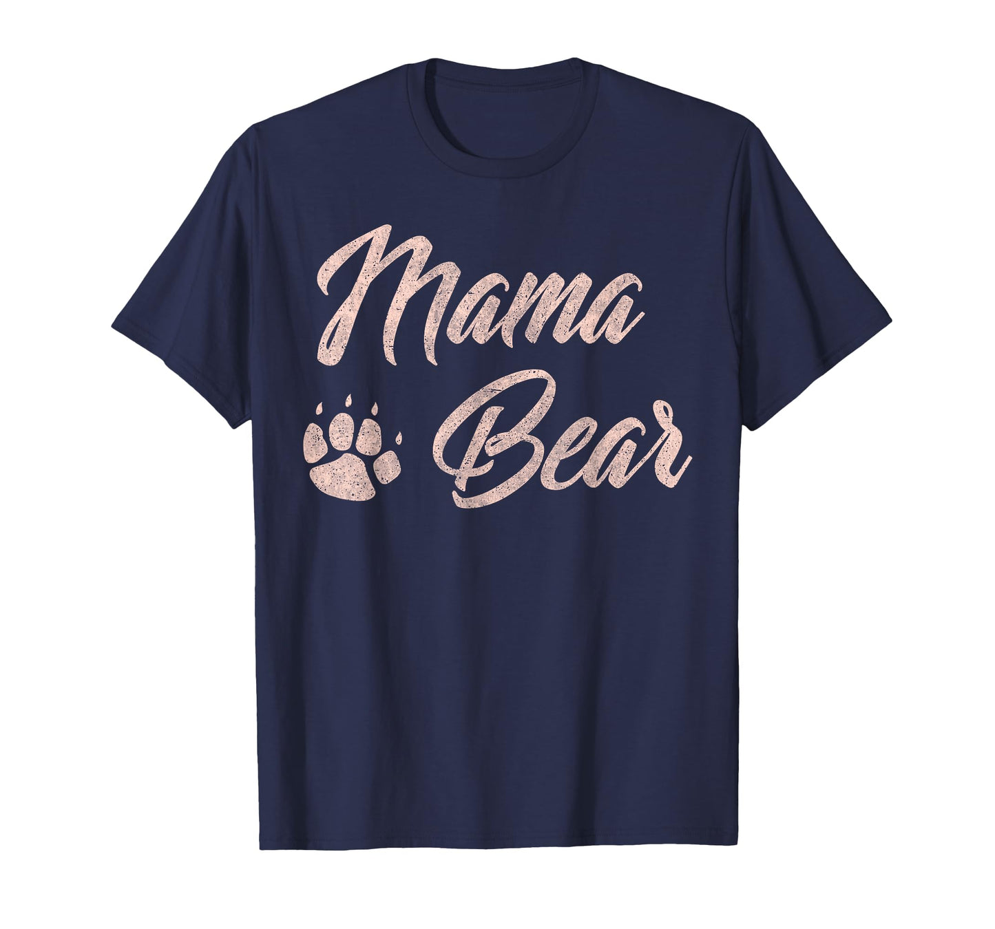 Mama Bear Cute Mothers Day Gift for Mom Paw Pink T-Shirt