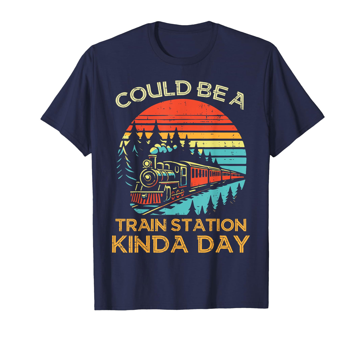 Could Be Train Station Day Locomotive Railroad Boys Kids Men T-Shirt