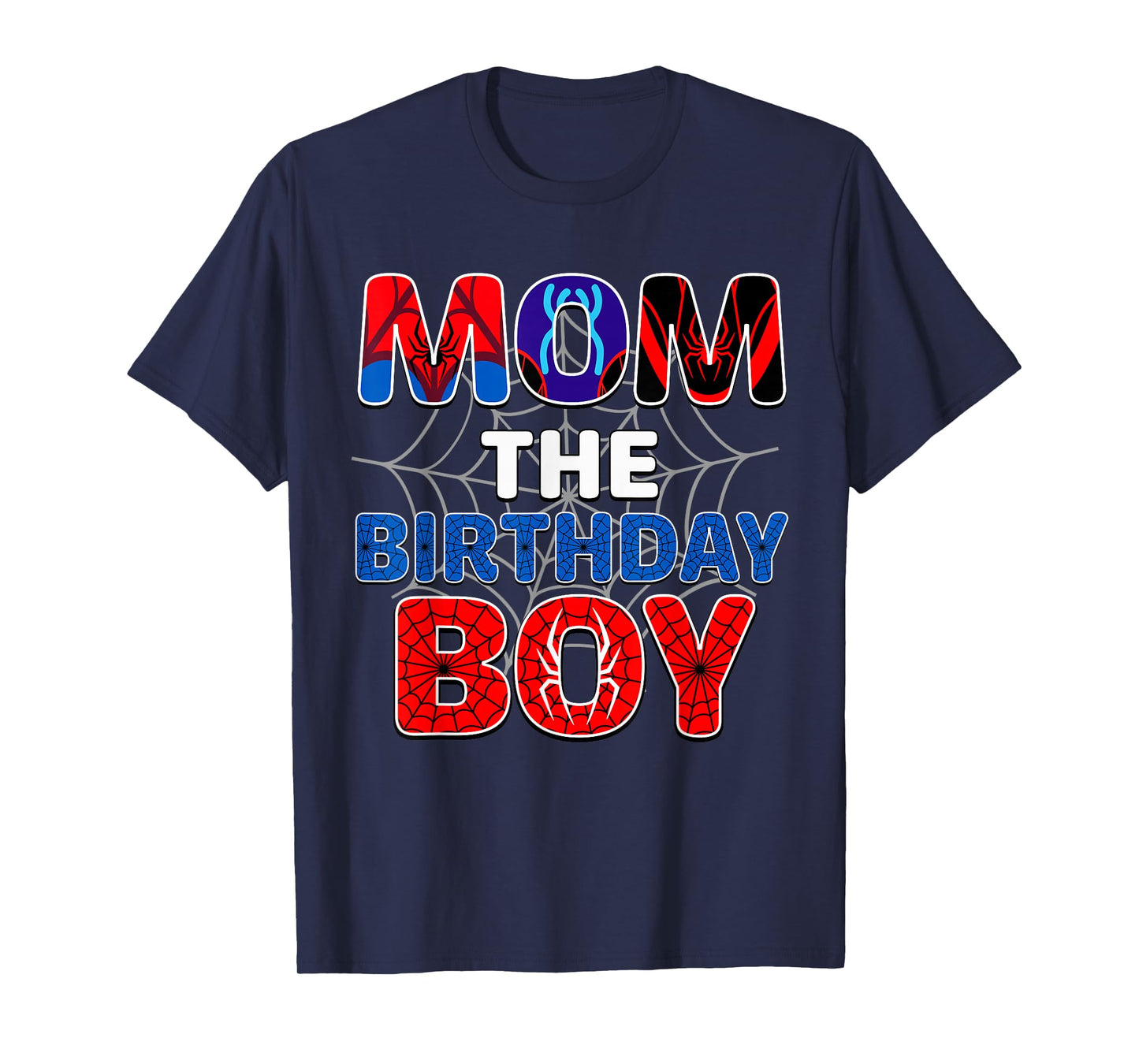 Mom Of The Birthday Boy Shirt Matching Family Spider Web T-Shirt