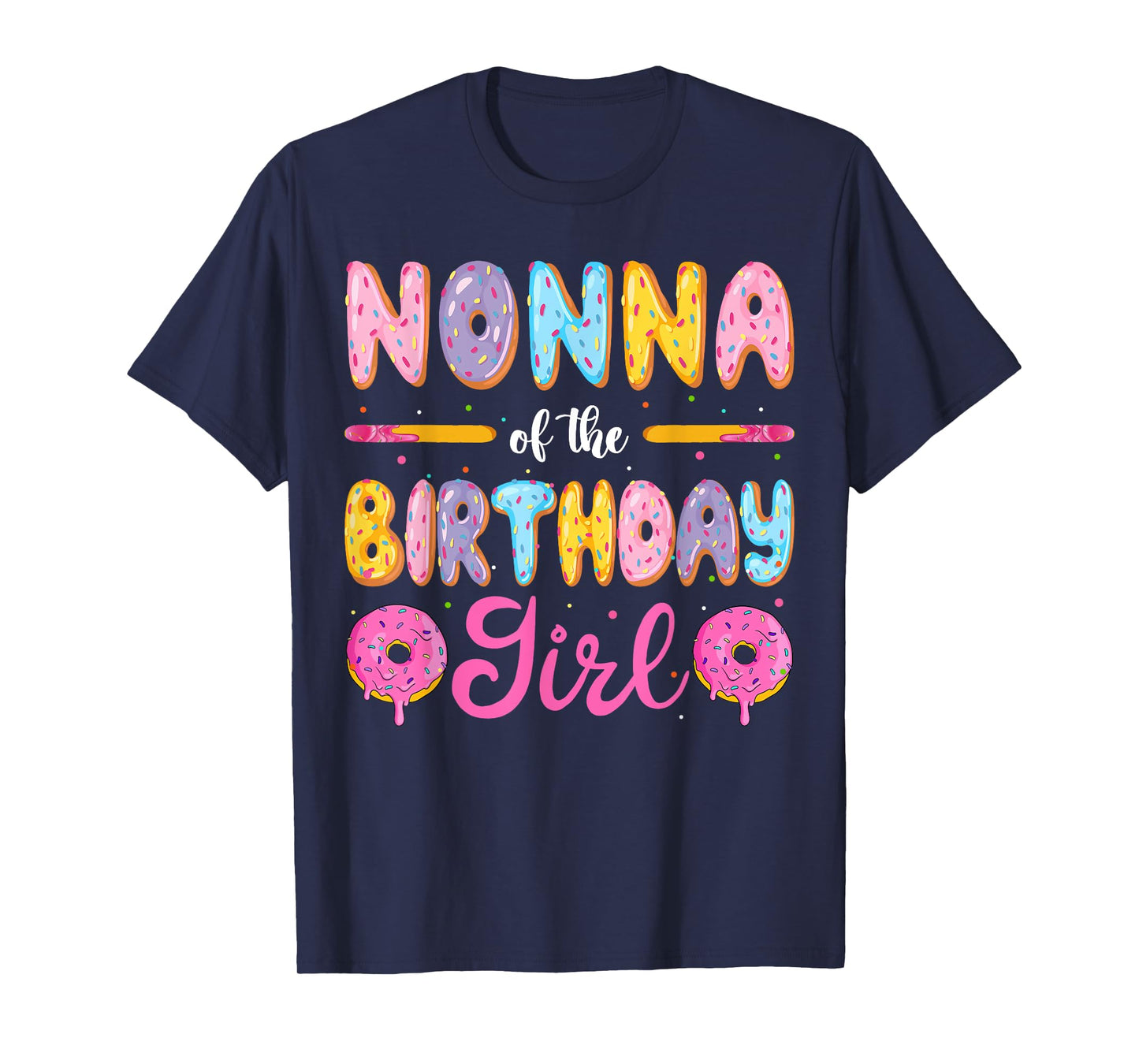 Nonna Of The Birthday Girl Donut Family Matching Party T-Shirt
