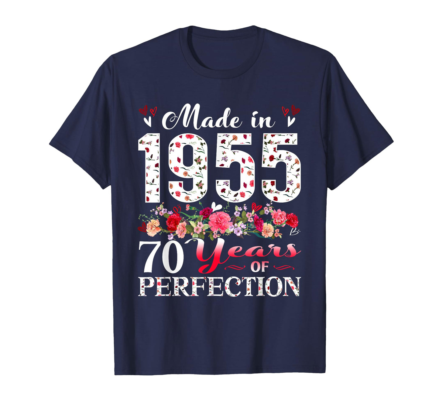 70 Year Old Floral Made In 1955 70th Birthday Women Apparel T-Shirt
