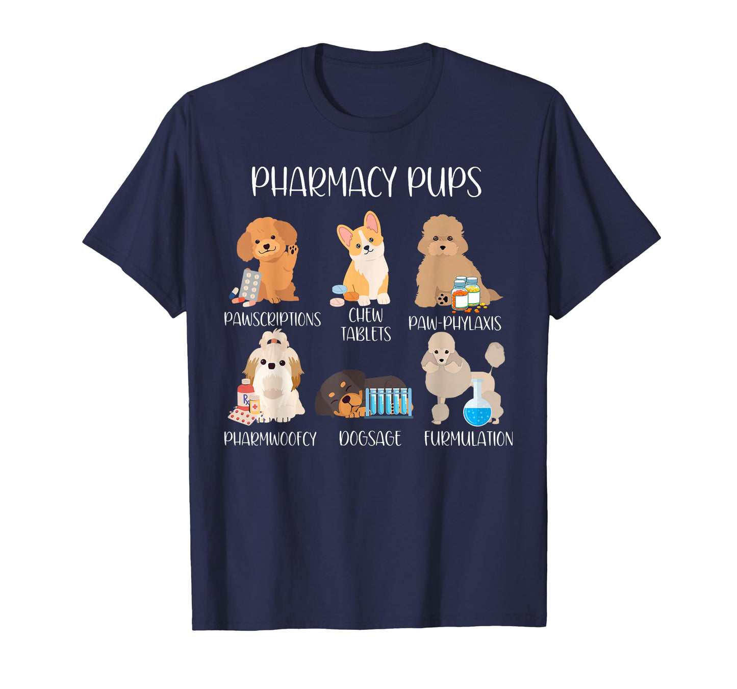 Pharmacy Pharmacist Dog Puns Cute Dog Veterinary Technician T-Shirt