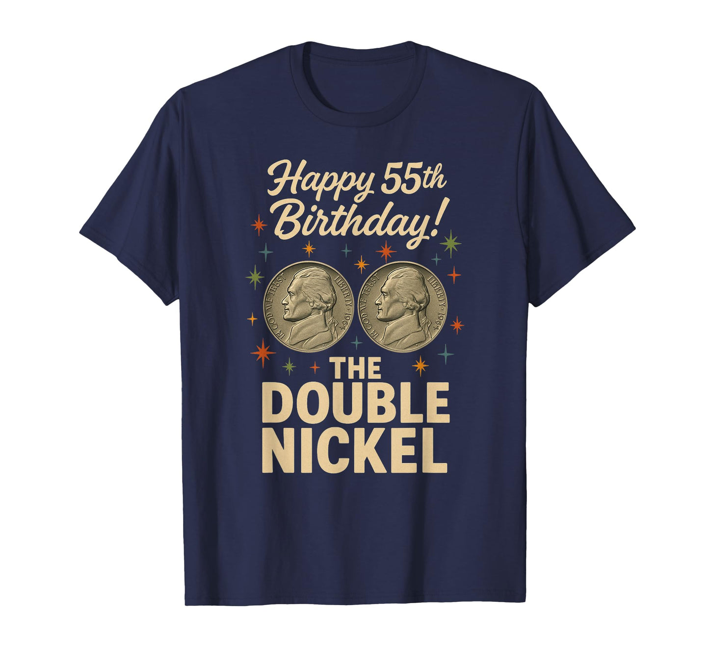 Double Nickel 55th Birthday Born 1970 T-Shirt