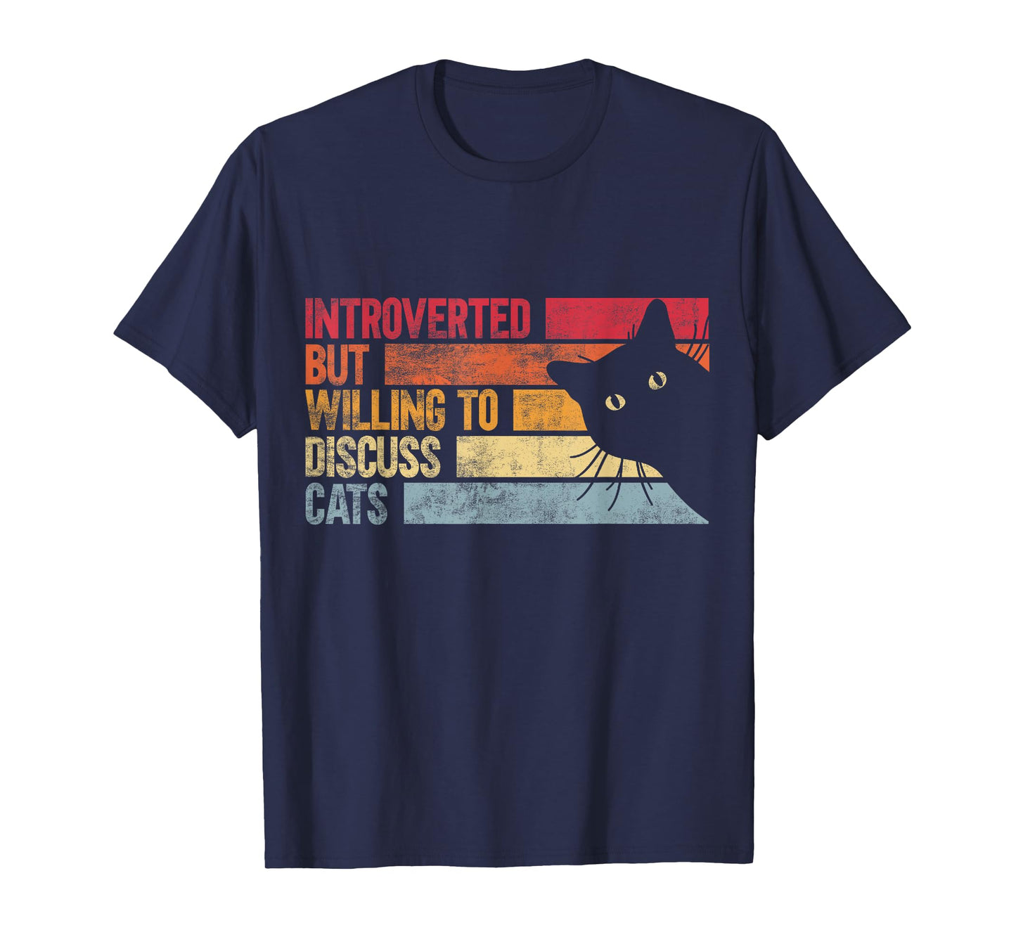 Introverted But Willing To Discuss Cats Funny T-Shirt