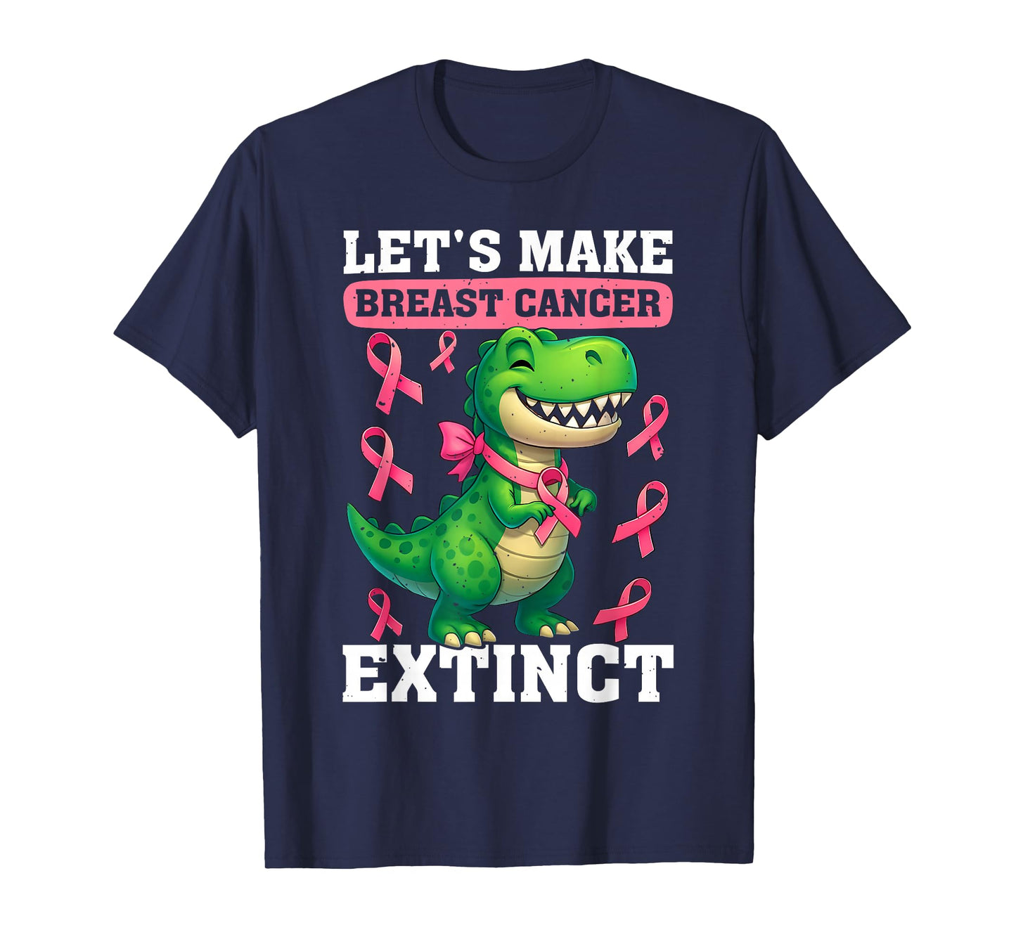 Lets Make Breast Cancer Extinct Pink Dinosaur Kids Boys Girl T-Shirt