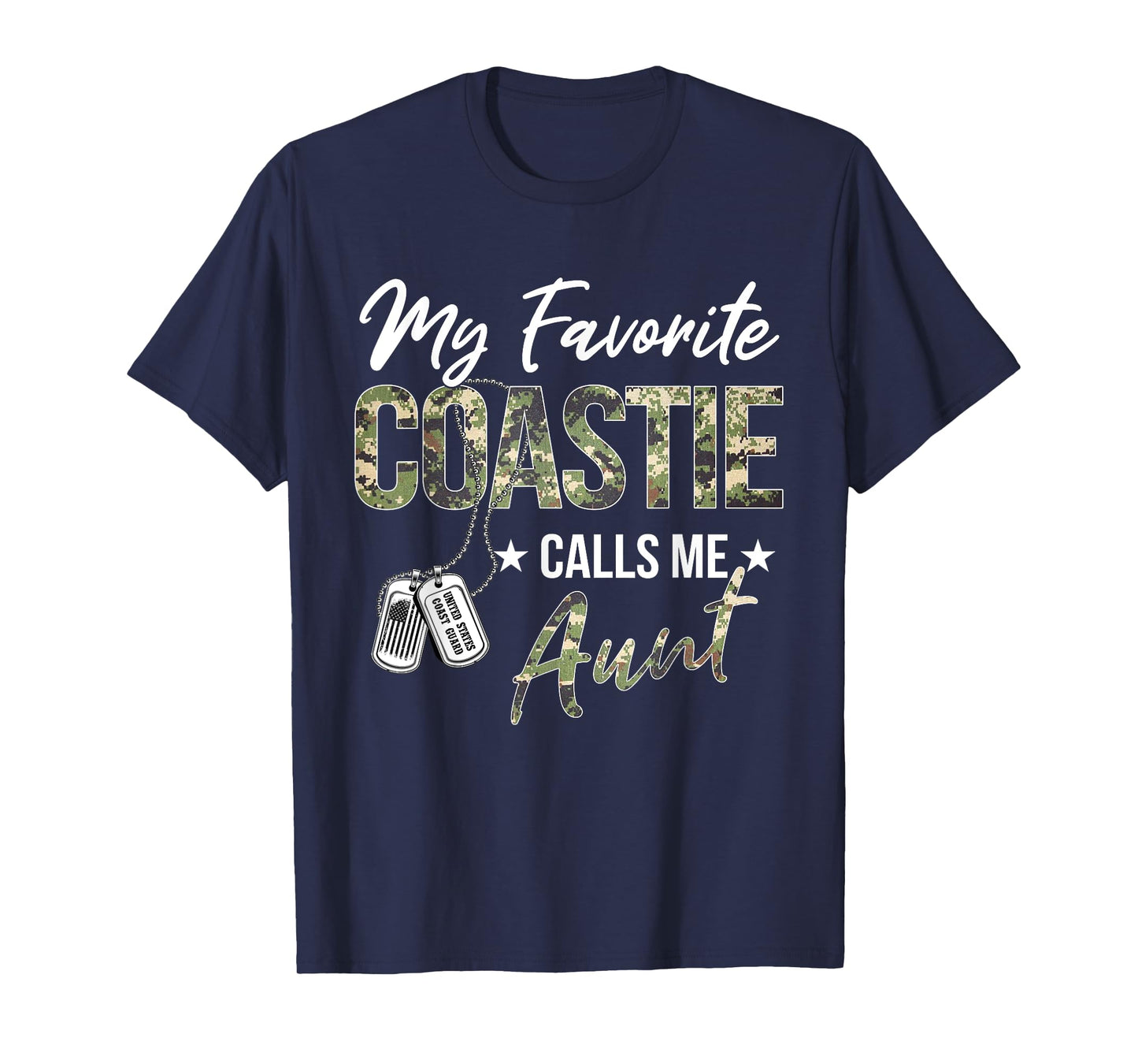 My Favorite Coastie Calls Me Aunt Proud US Coast Guard Me T-Shirt