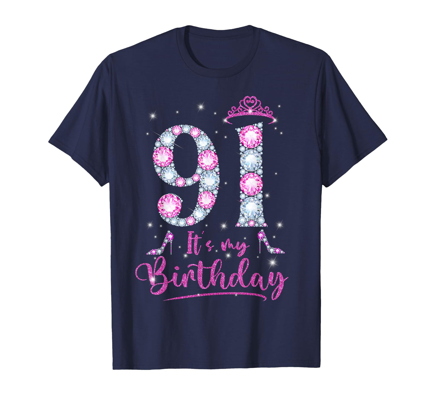 91 It's My Birthday 91 Years Old 91st Birthday Girl Lady T-Shirt