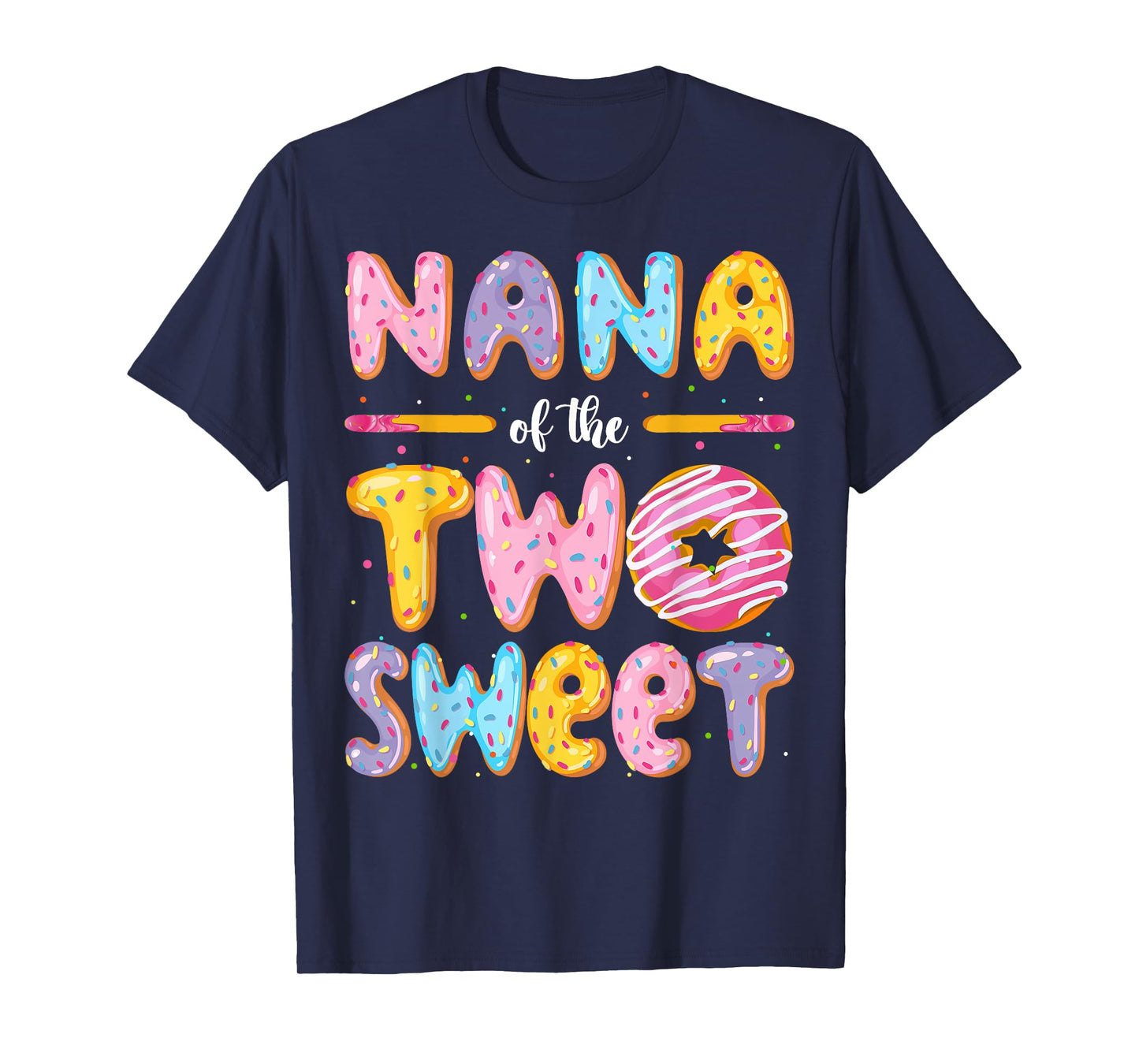 Nana Of The Two Sweet Donut 2Nd Birthday Boy Girl T-Shirt