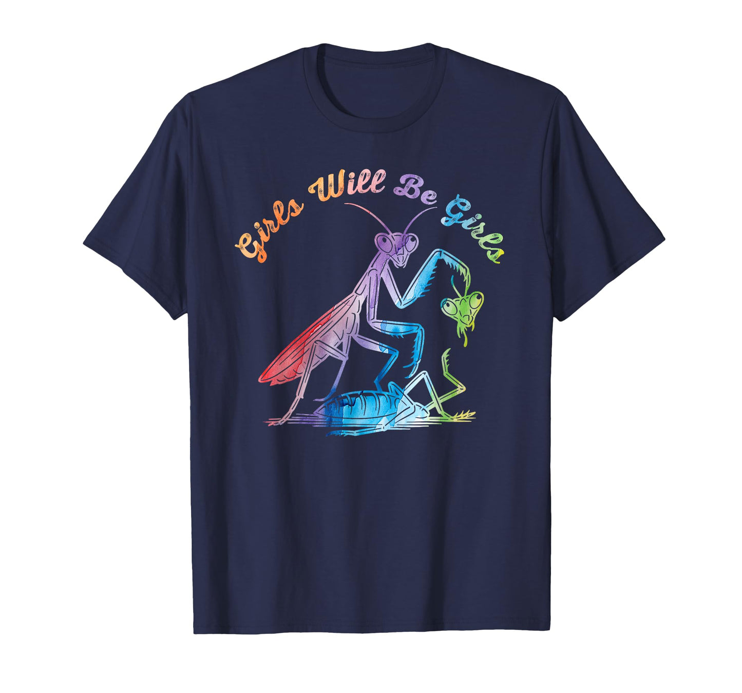 White Girl Will Be Girls Shirt Praying Mantis Funny Feminist T-Shirt
