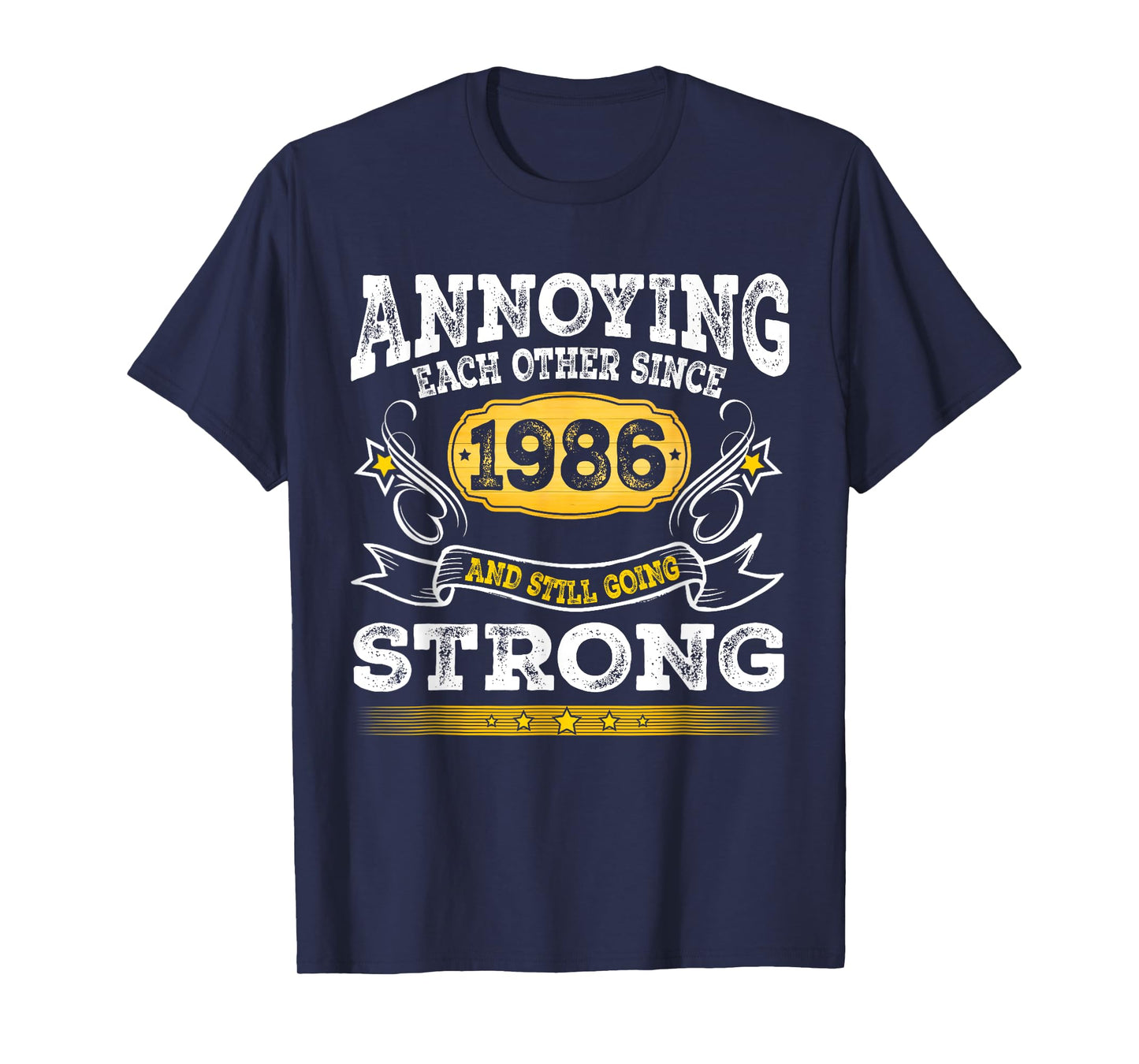 Annoying Each Other Since 1986 Wedding Anniversary Couples T-Shirt