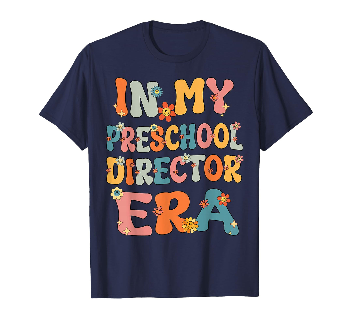 In My Preschool Director Era Retro Groovy Preschool Director T-Shirt