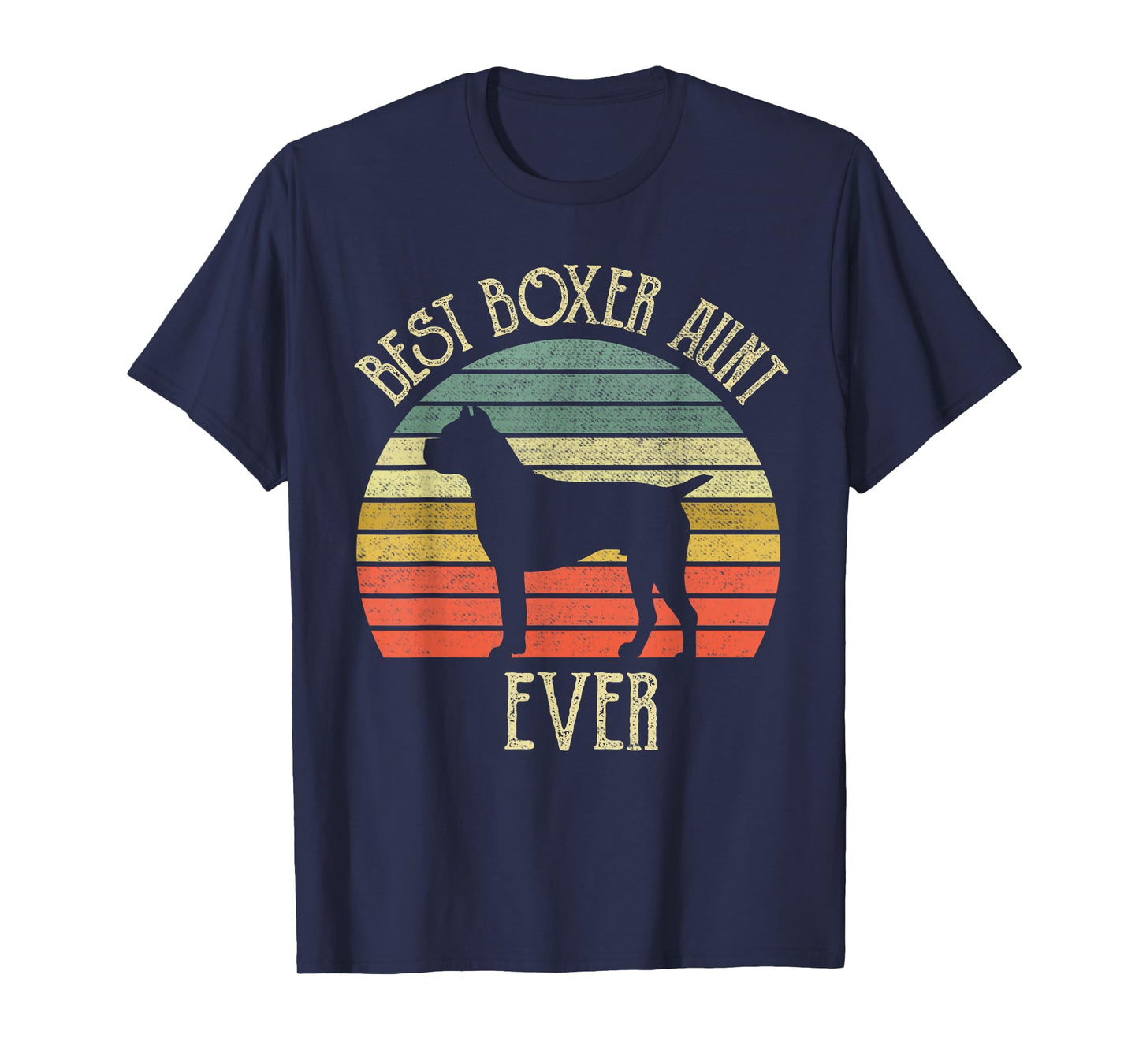 Vintage Best Boxer Aunt EVER dog lover gift for mother's day Men Women T-Shirt