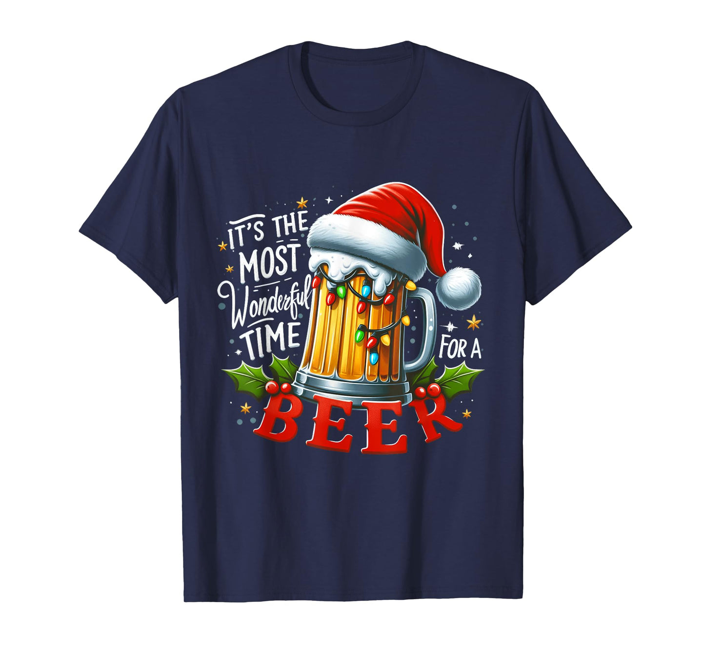 Santa It's the Most Wonderful Time for a Beer Christmas T-Shirt