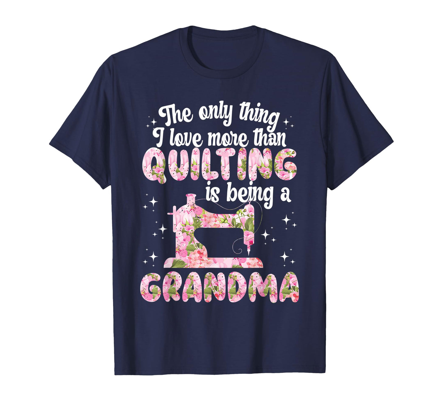 Quilting grandma funny quilter granny sewing quilt T-Shirt