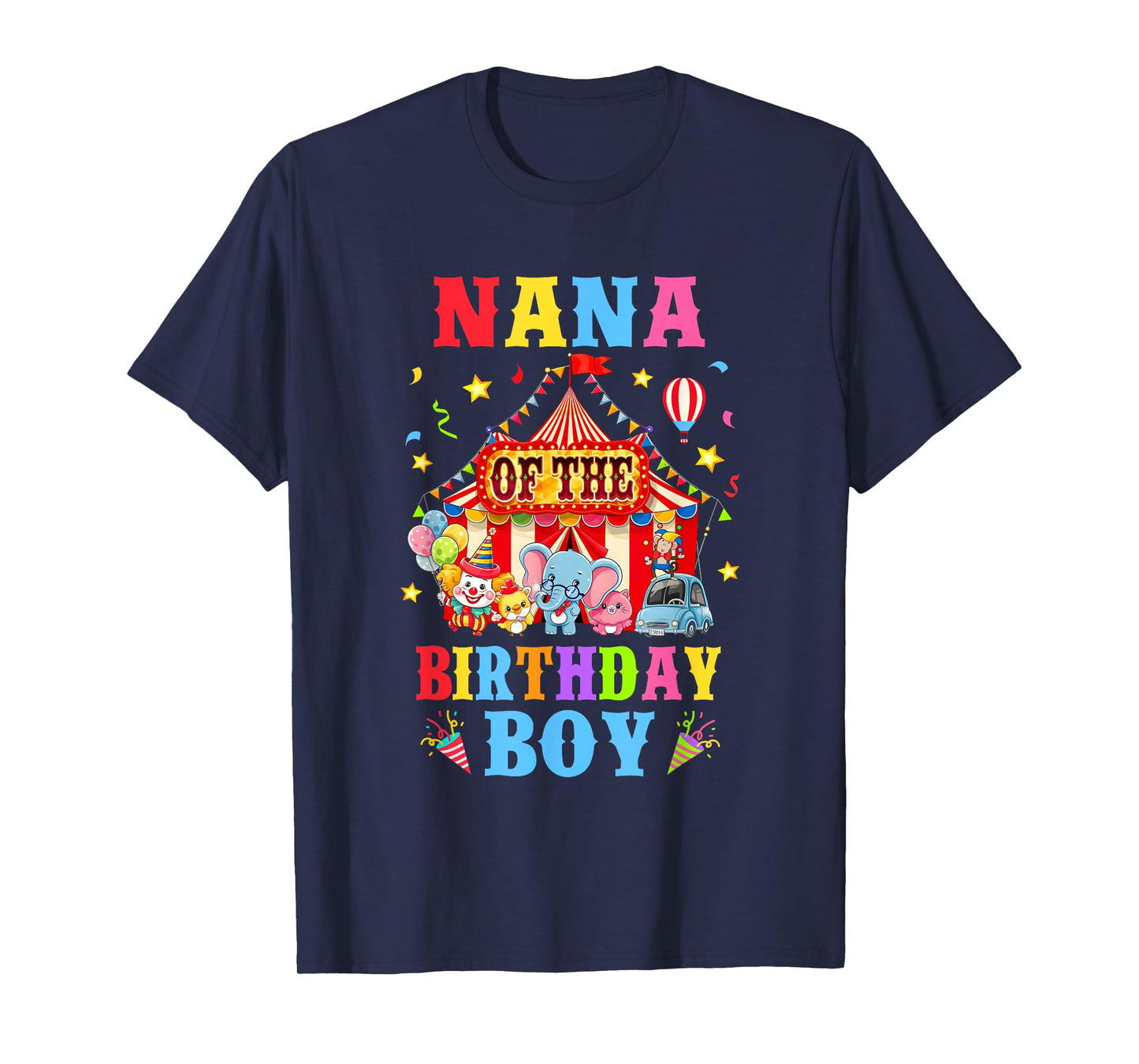 Nana Of The Birthday For Boy Circus Carnival Theme Party T-Shirt
