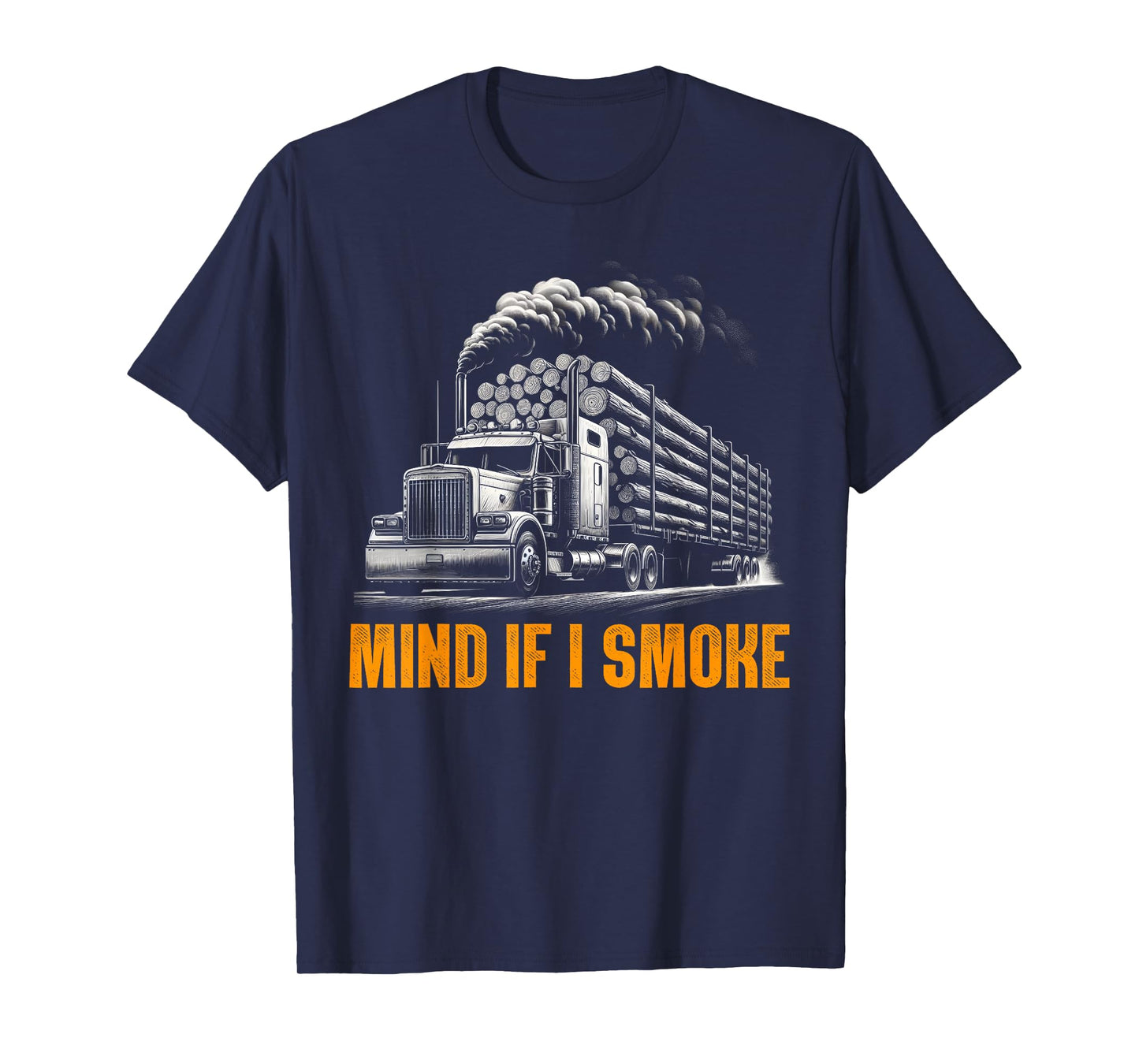 Funny Logging Trucker Gifts Logging Trucker Log Truck Driver T-Shirt