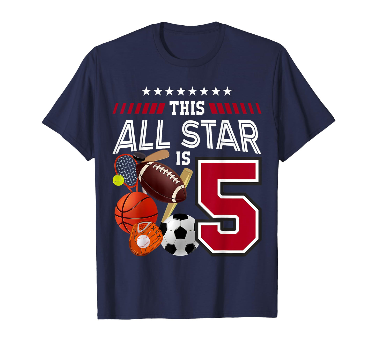This All Star Is 5th Birthday Sport Lover 5 Year Old B-Day T-Shirt