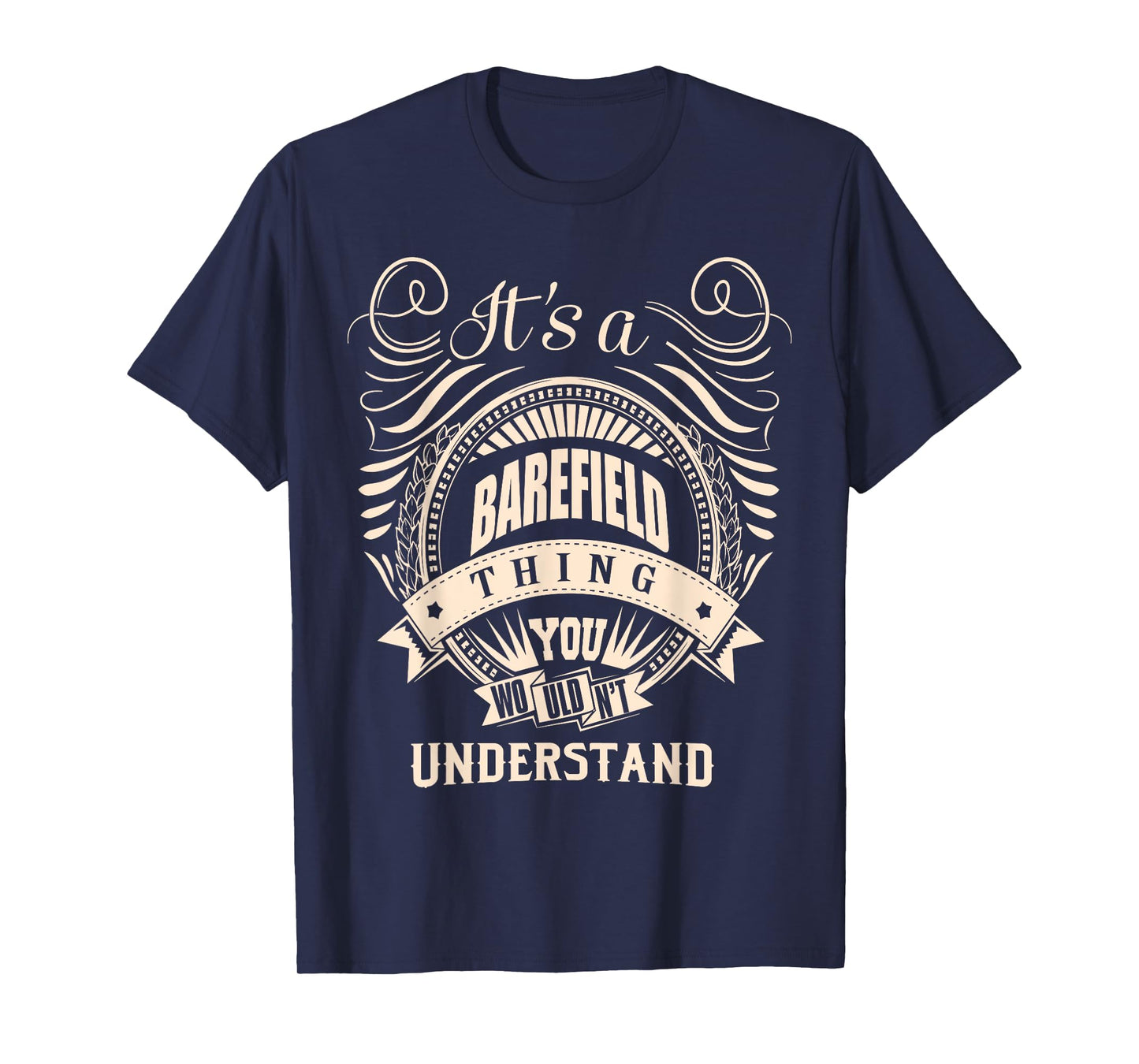 It is a BAREFIELD thing Gifts T-Shirt
