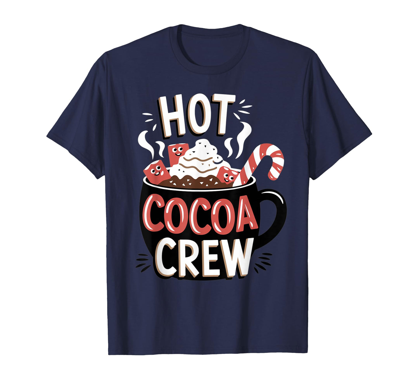Hot Cocoa Crew Cozy Winter Holiday Team T-Shirt