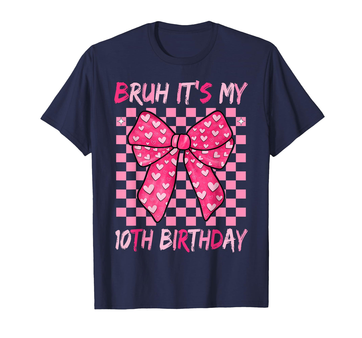 Bruh It's My 10th Birthday Coquette Bow 10 Year Old T-Shirt