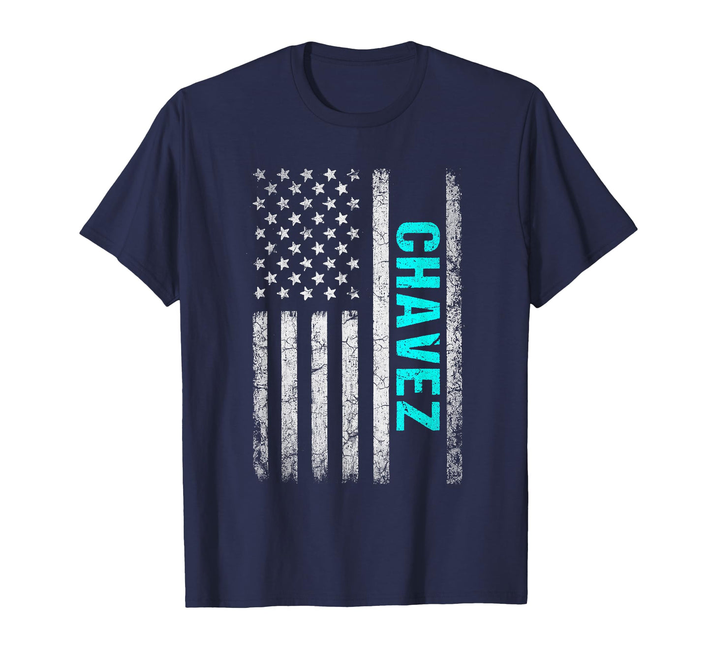Chavez Name American Flag - Chavez Last Name T-Shirt